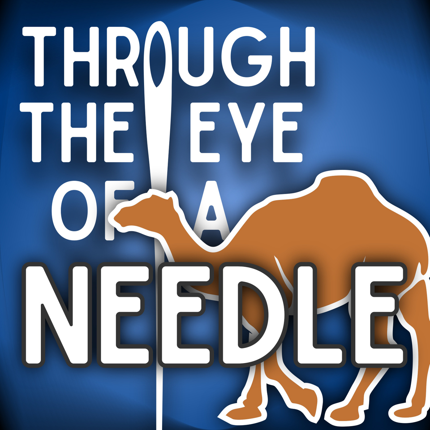 Through the Eye of a Needle Through the Eye of a Needle