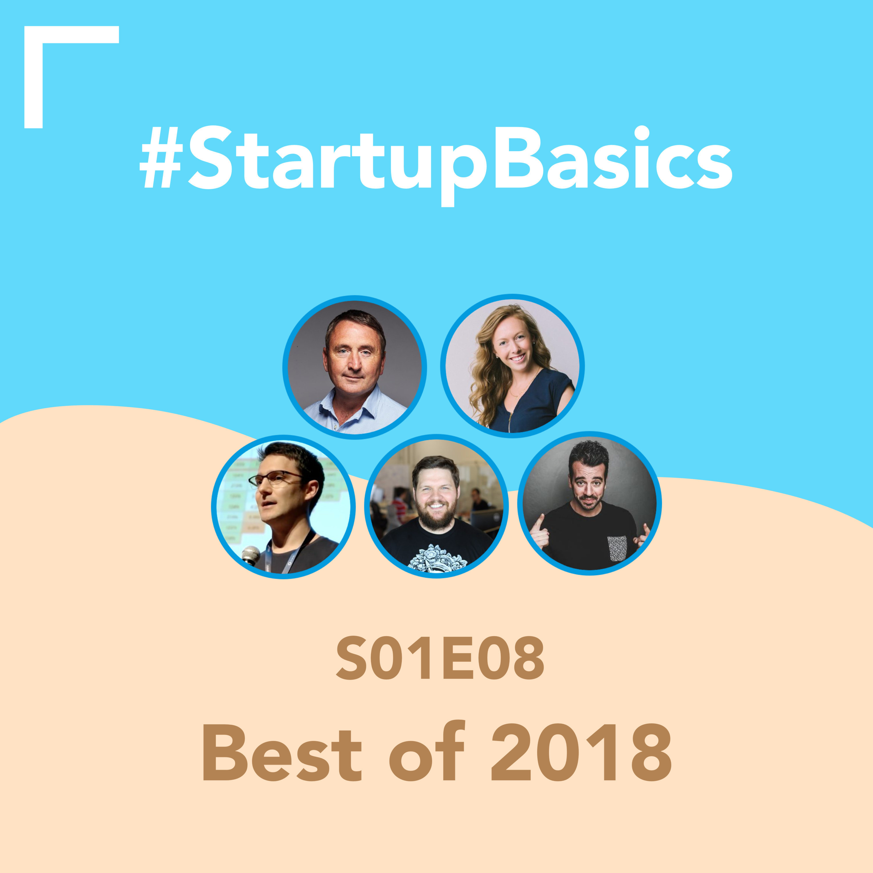 Best of Insights Alley from 2018 - Part 2 -  #StartupBasics