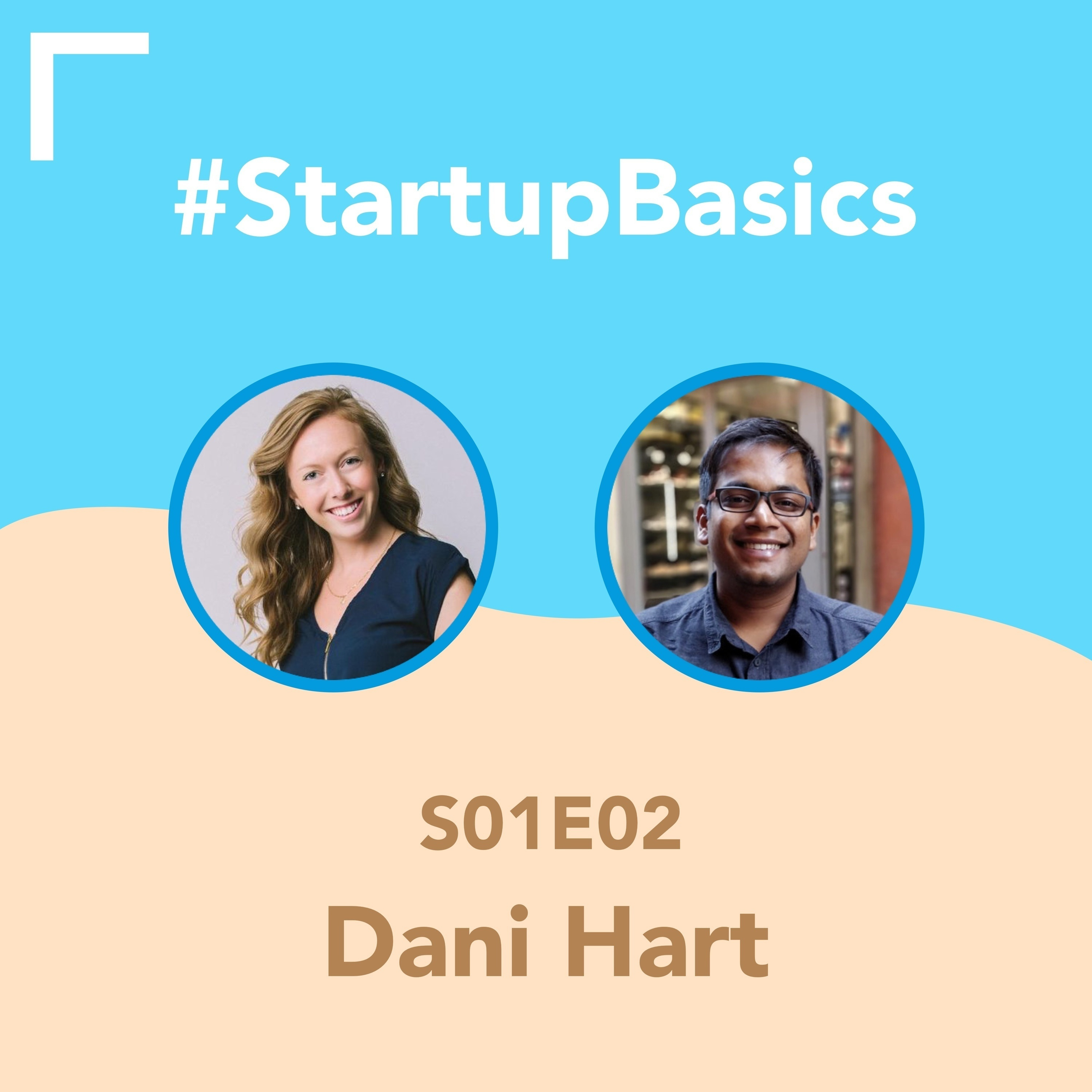 How to make a Growth system and culture in your startup after product market fit? - with Dani Hart, Former Head of Growth at GrowthHackers -  #StartupBasics