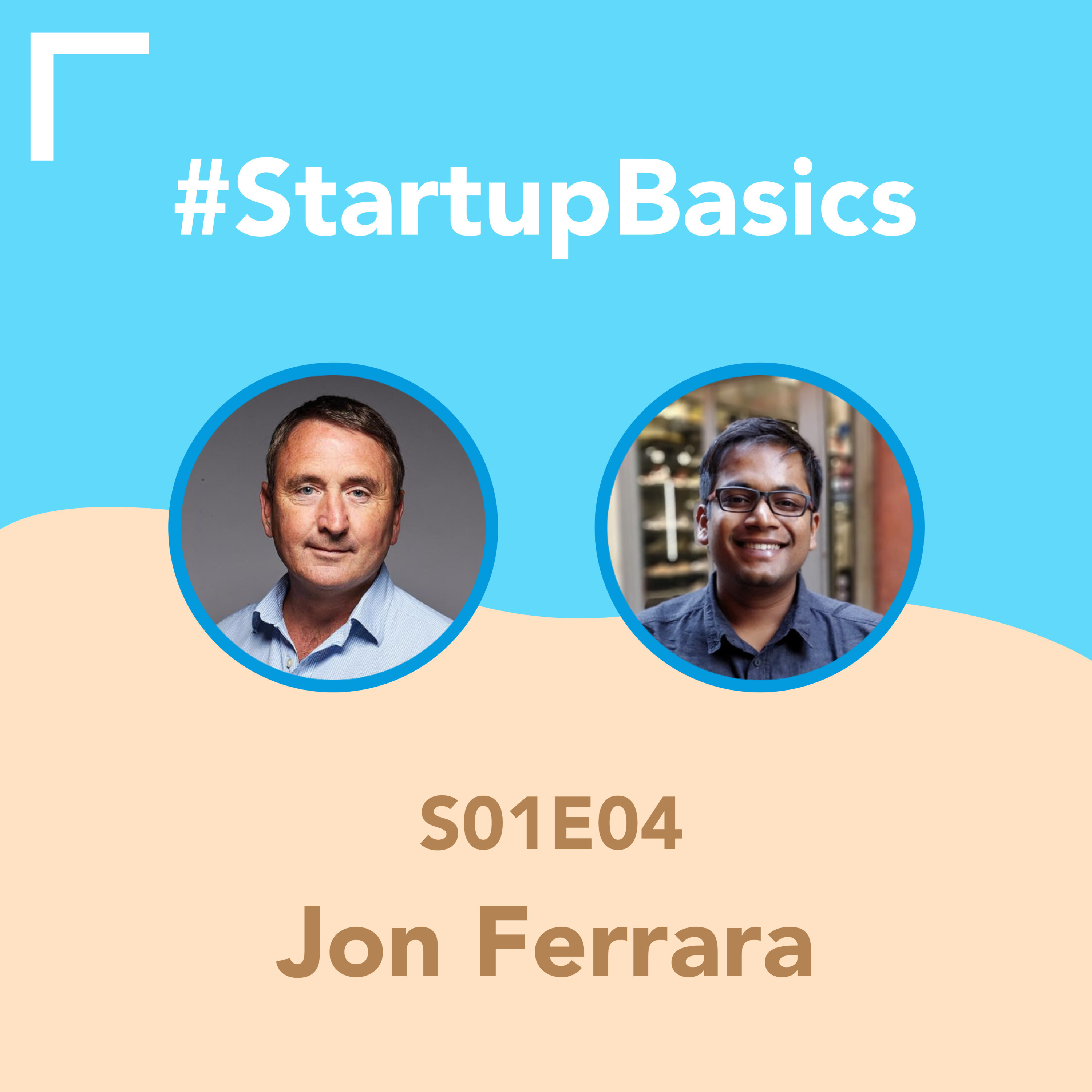 How to build & grow your relationships/network? - with Jon Ferrara, Founder & CEO at Nimble CRM - #StartupBasics
