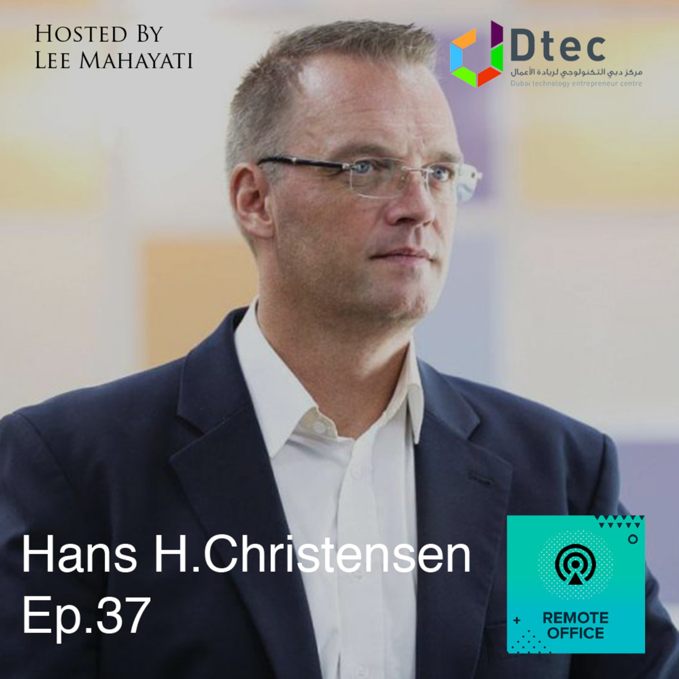 Meet Hans Henrik Christensen, Director of DTEC — Dubai Technology Entrepreneur Centre