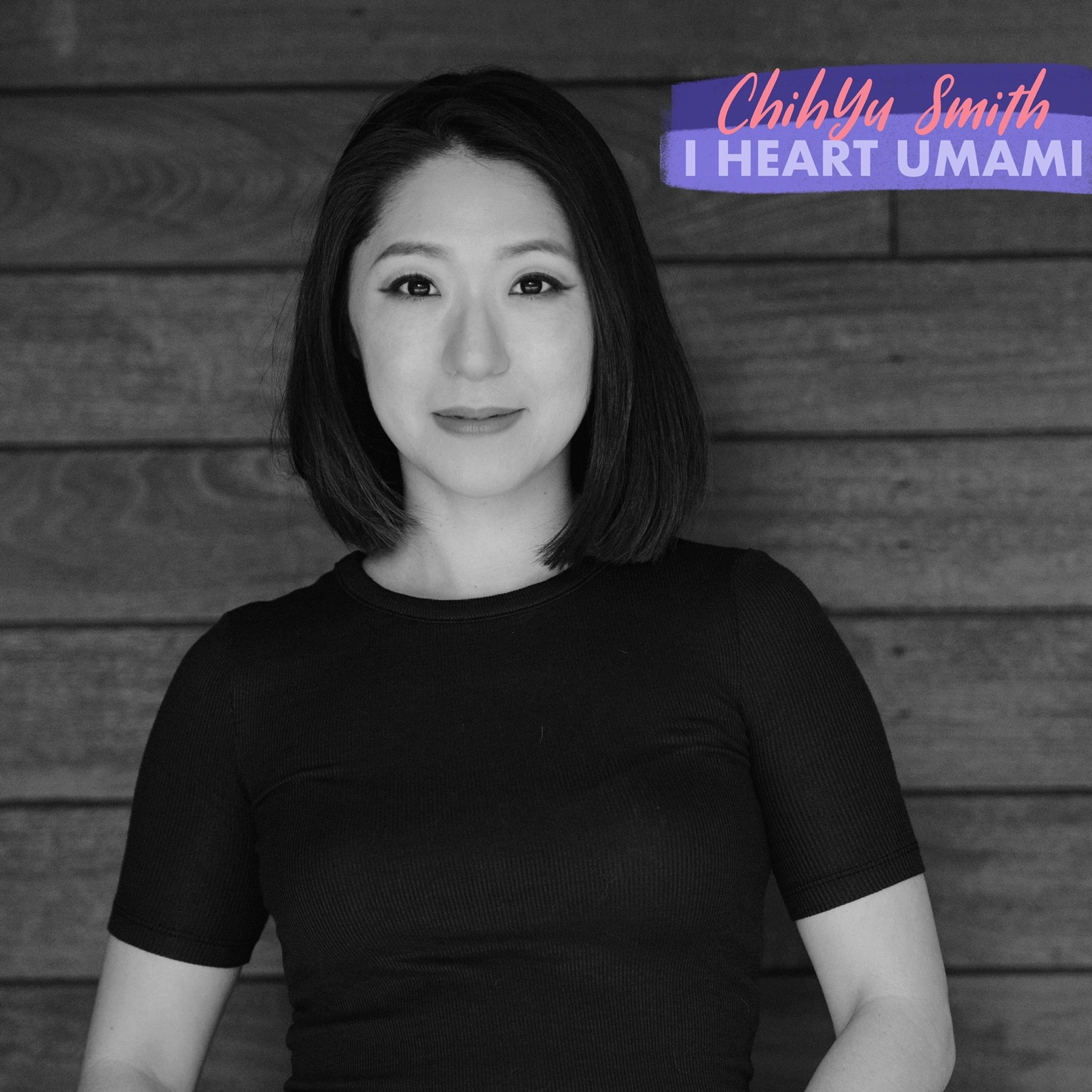 ChihYu Smith: I Heart Umami - Asian-Inspired Cuisine, Paleo, Whole30 & Keto Recipes