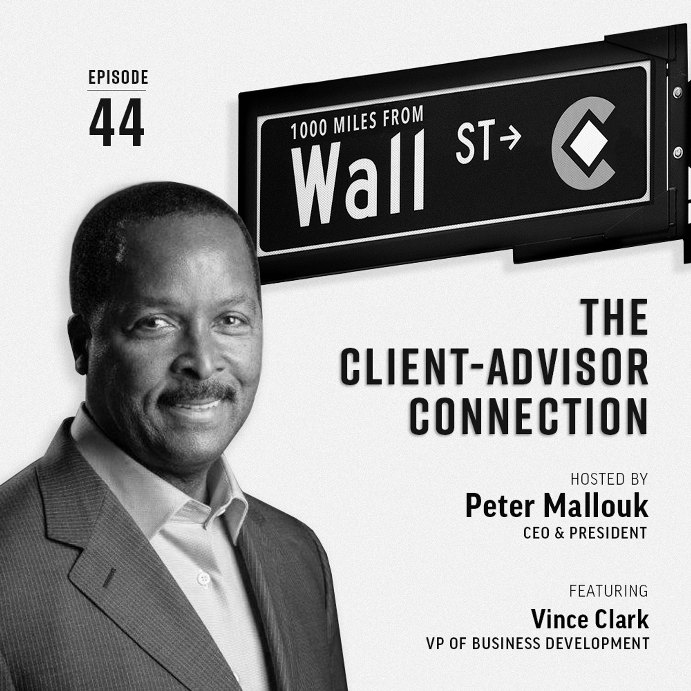 Episode 44 - The Client-Advisor Connection