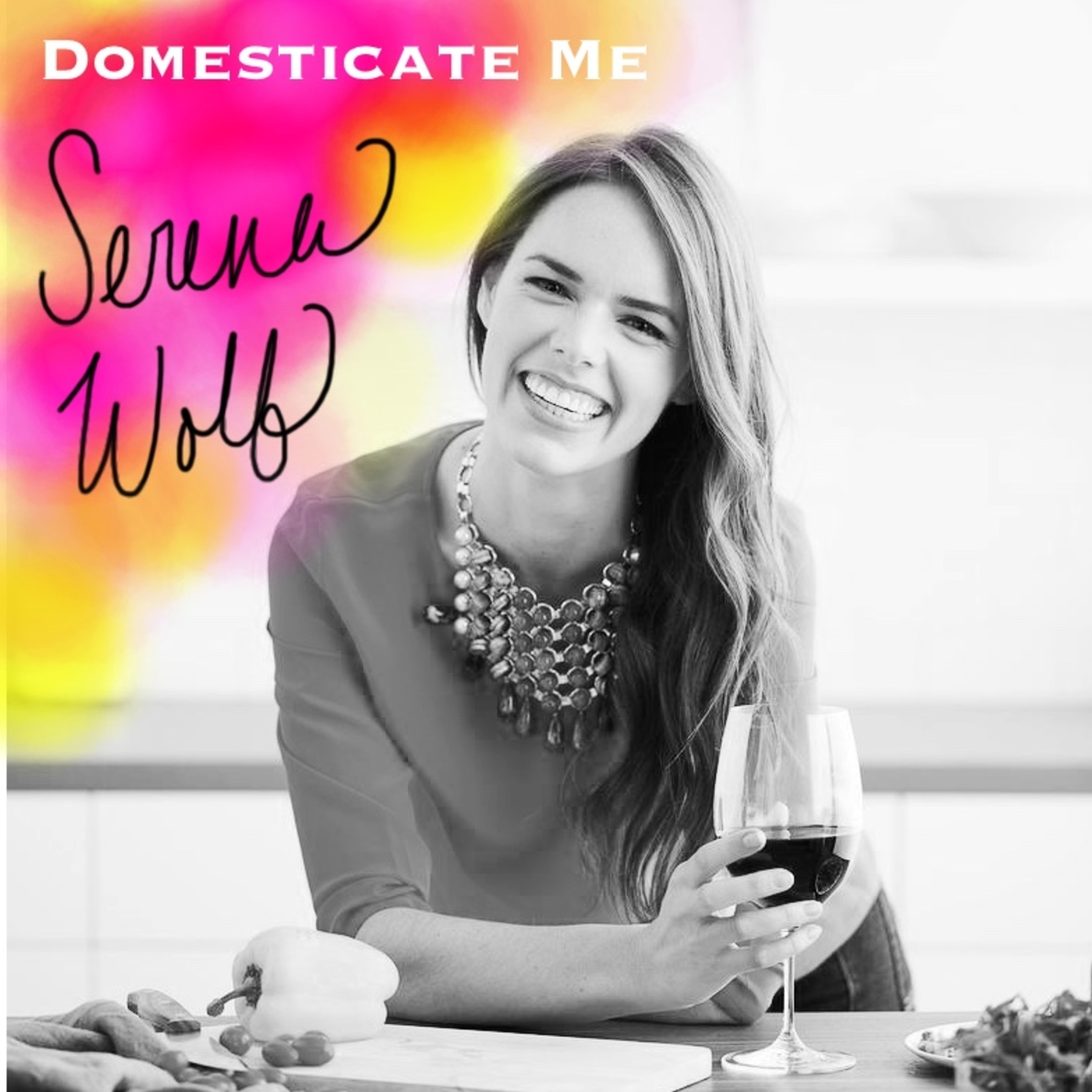 Serena Wolf:  Domesticate Me - The Dude Diet Cookbook Author