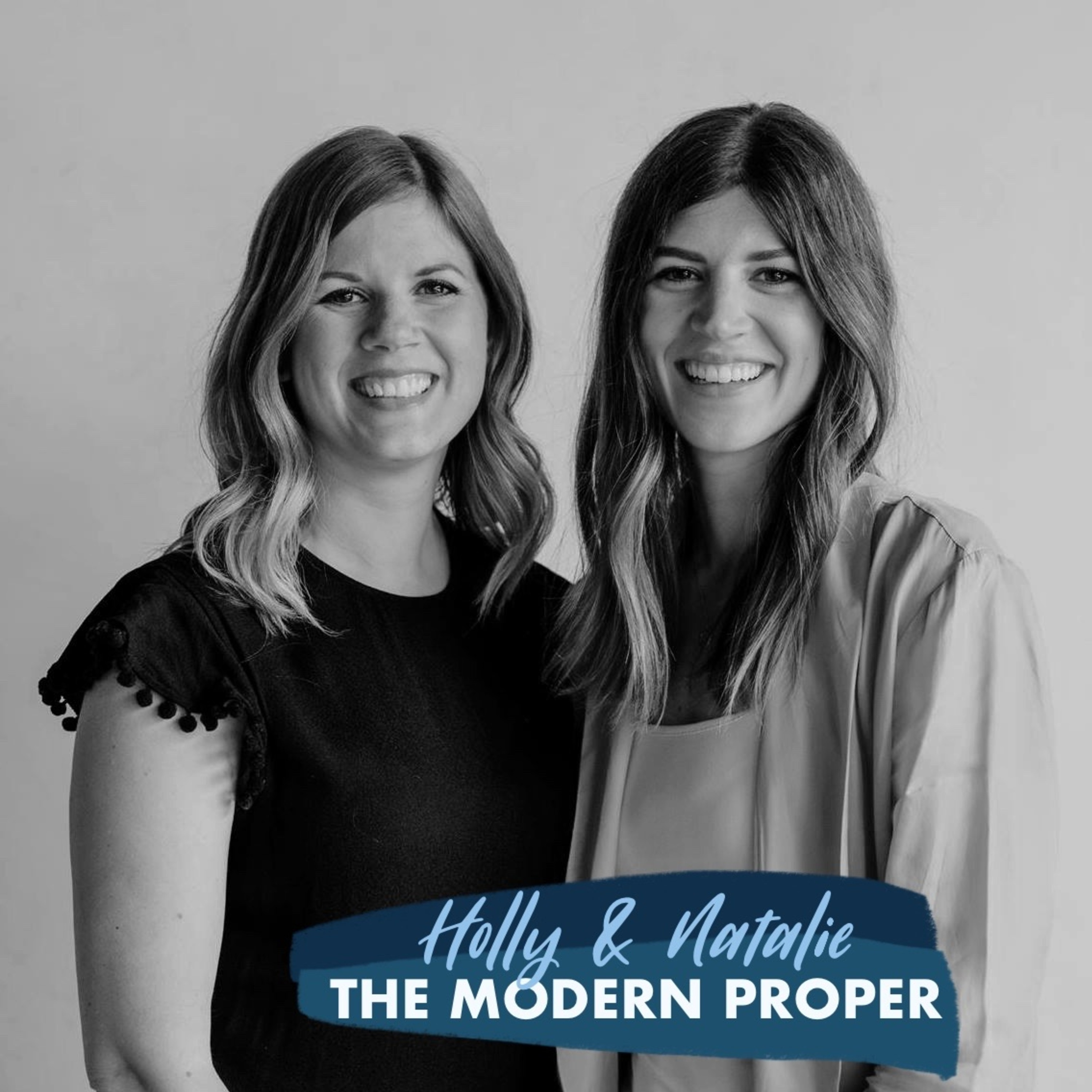 Natalie  & Holly:  The Modern Proper -  Business Owners, Recipe Developers, Photographers, Stylist & MOTHERS