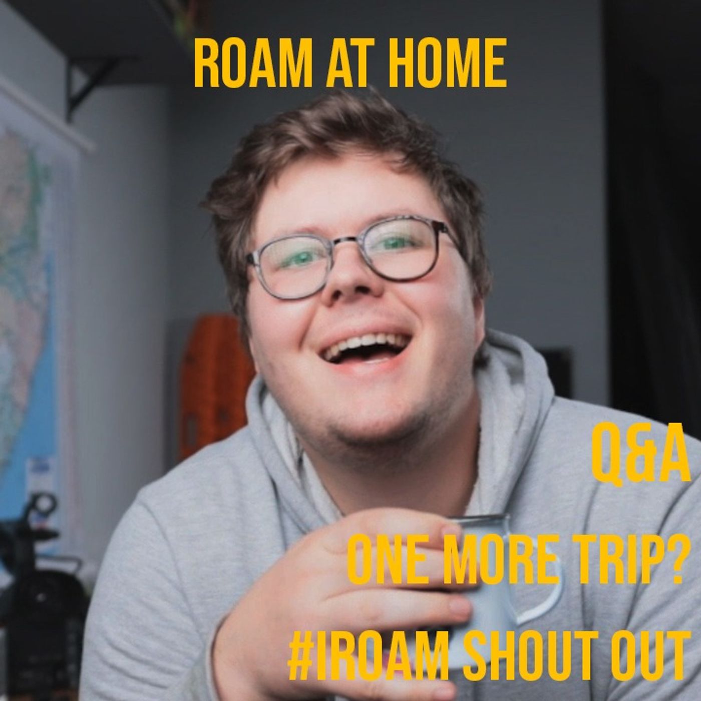 ROAM Podcast: Episode 12 Q&A, One More Trip?? & Announcements ROAM Podcast: Episode 12 Q&A, One More Trip?? & Announcements