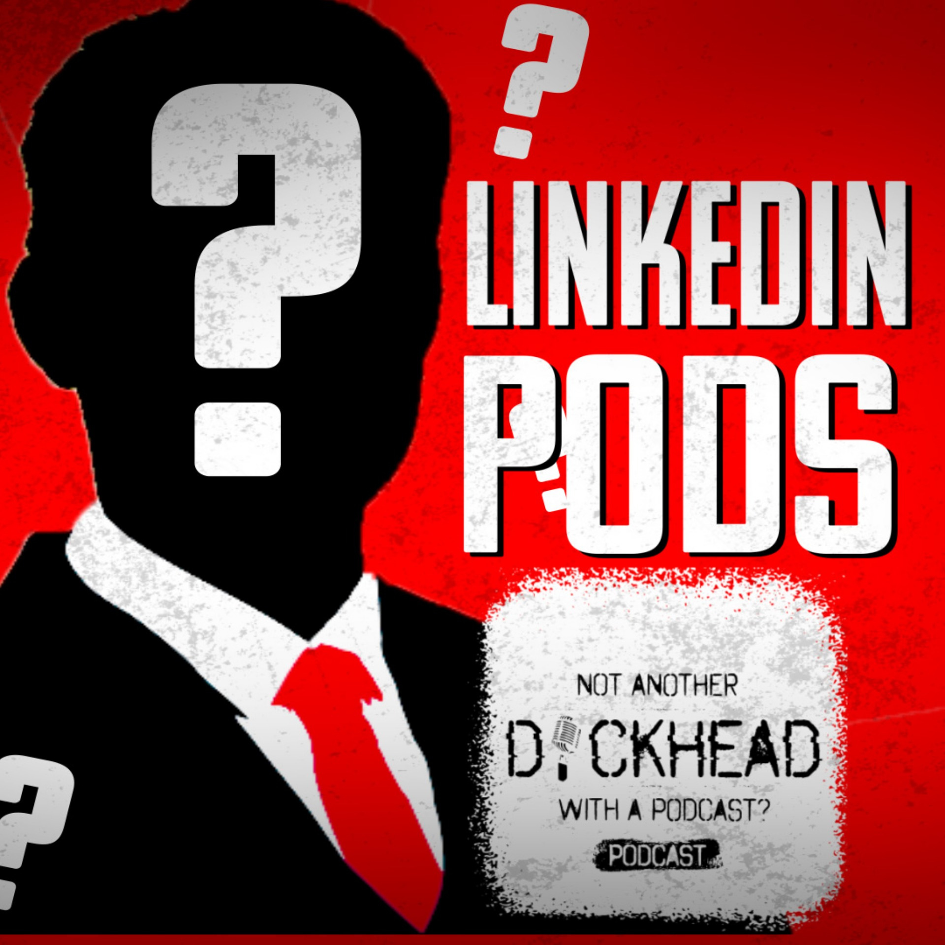 Not Another D*ckhead with a Podcast? Podcast!
