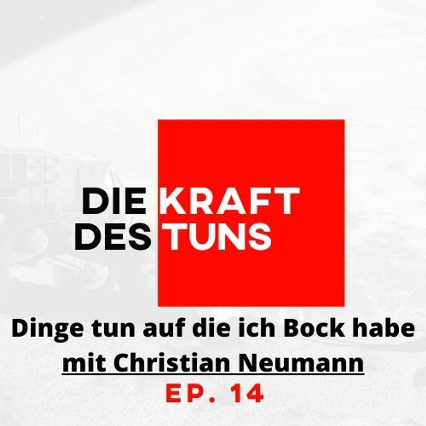 Dinge tun auf die ich Bock habe