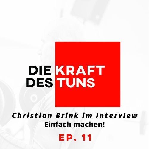 Einfach machen! - Christian Brink im Interview