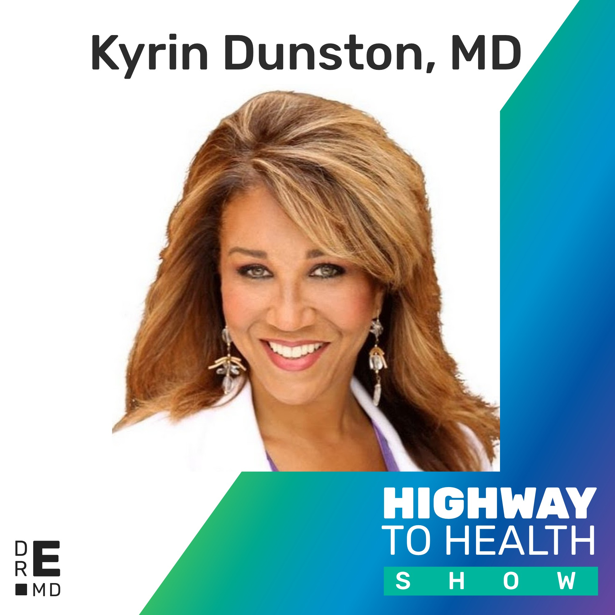 How To Be A Menopause Boss with Kyrin Dunston, MD