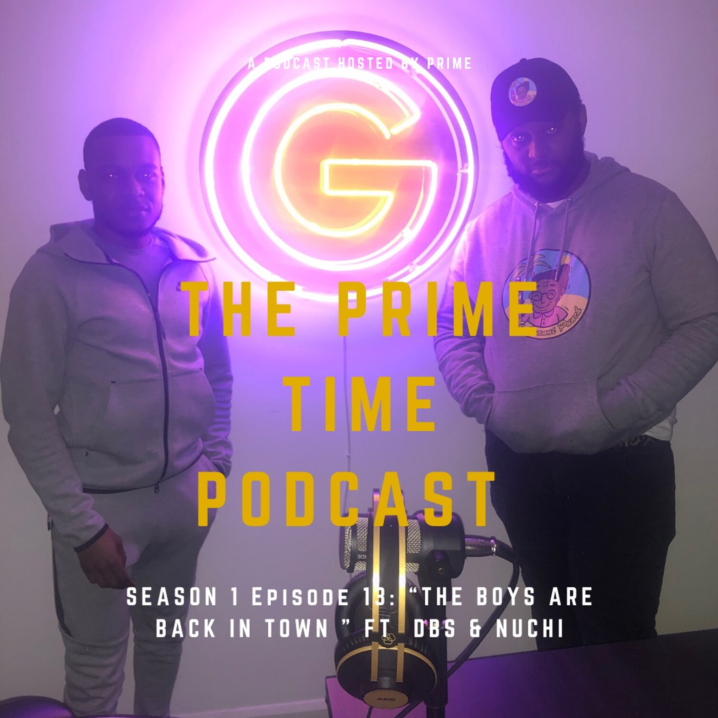 The Prime Time Podcast Season 1 Episode 13 "The Boys Are Back In Town"