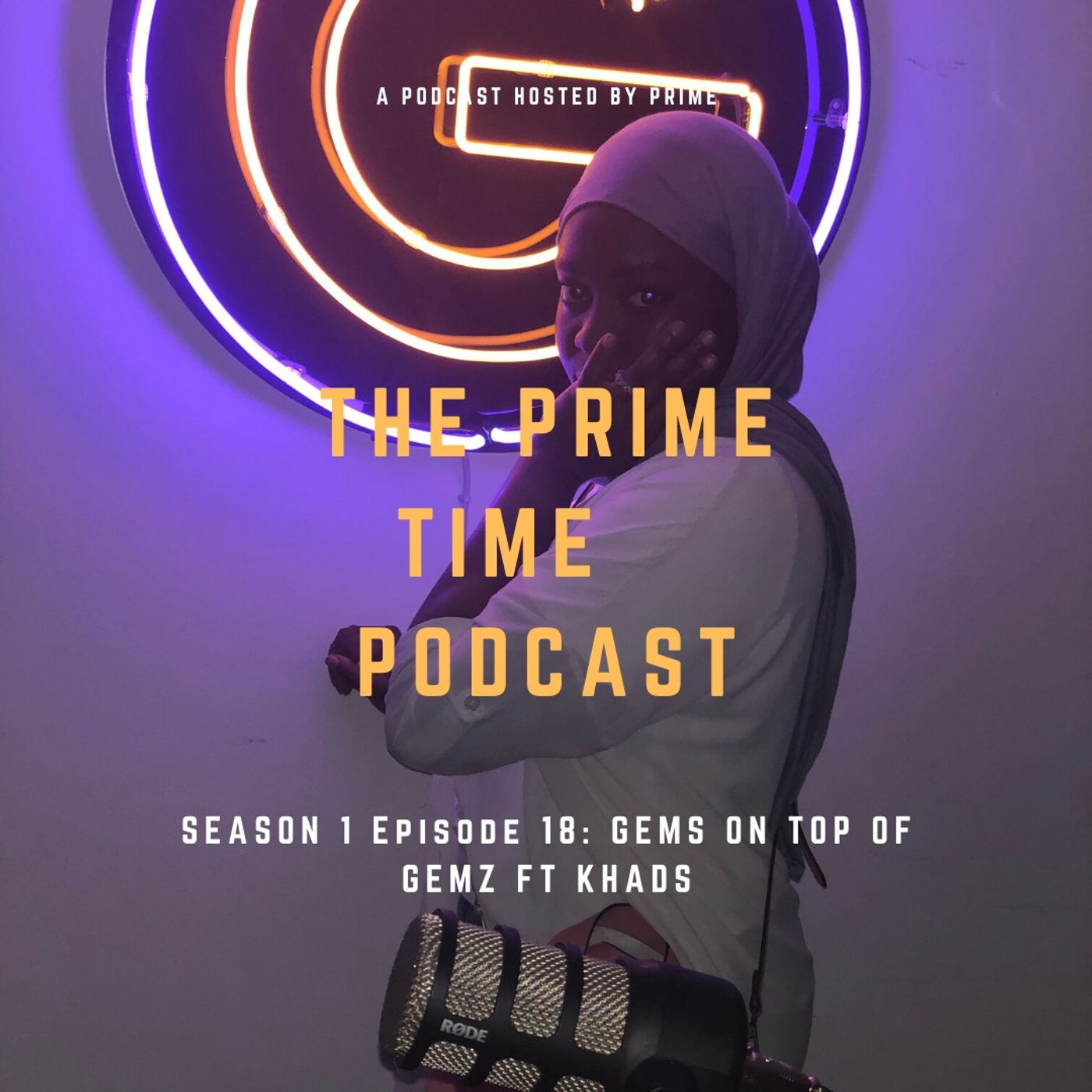 The Prime Time Podcast Season 1 Episode 18: Gems On Top Of Gems FT Khads