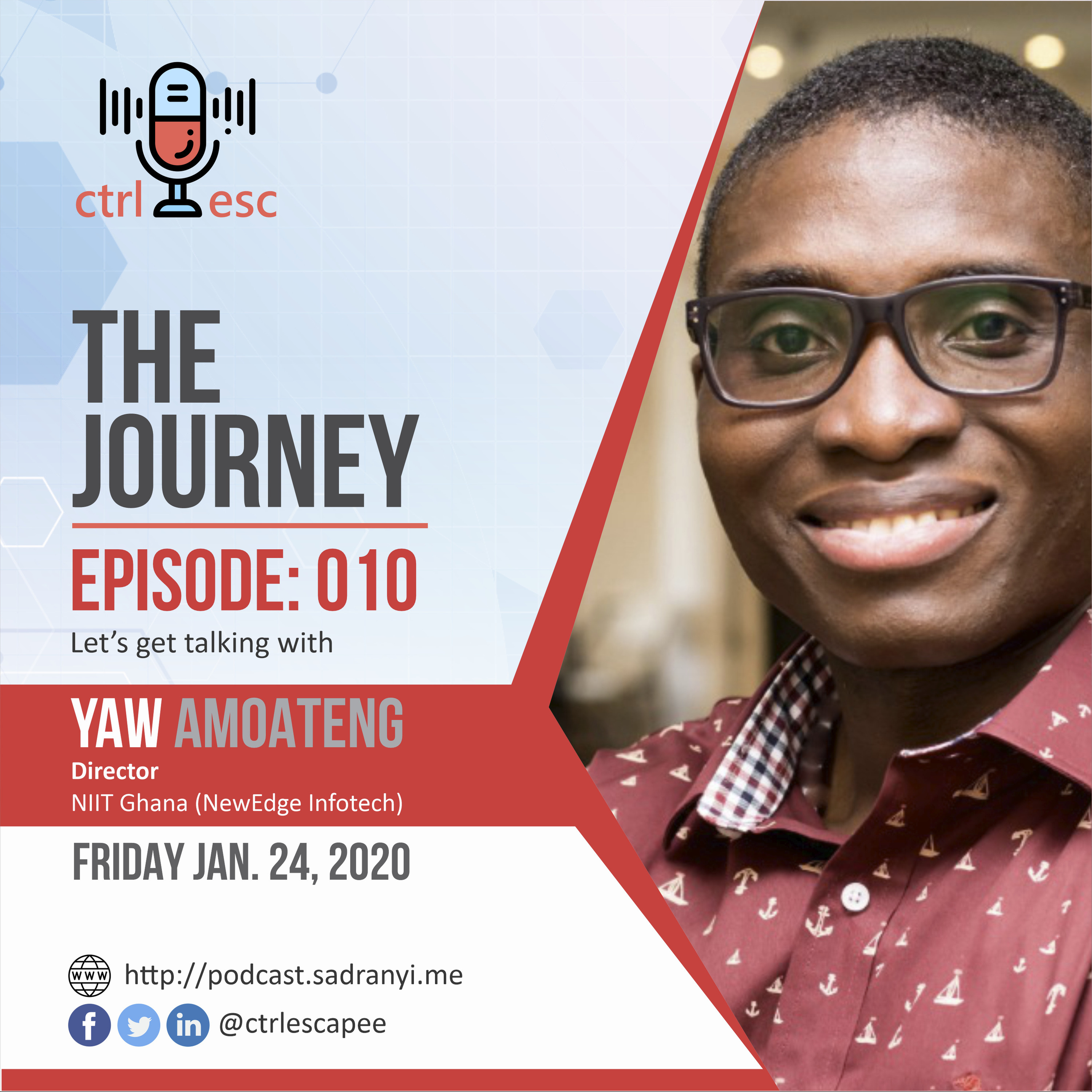 The Journey Episode #010: Yaw Amoateng