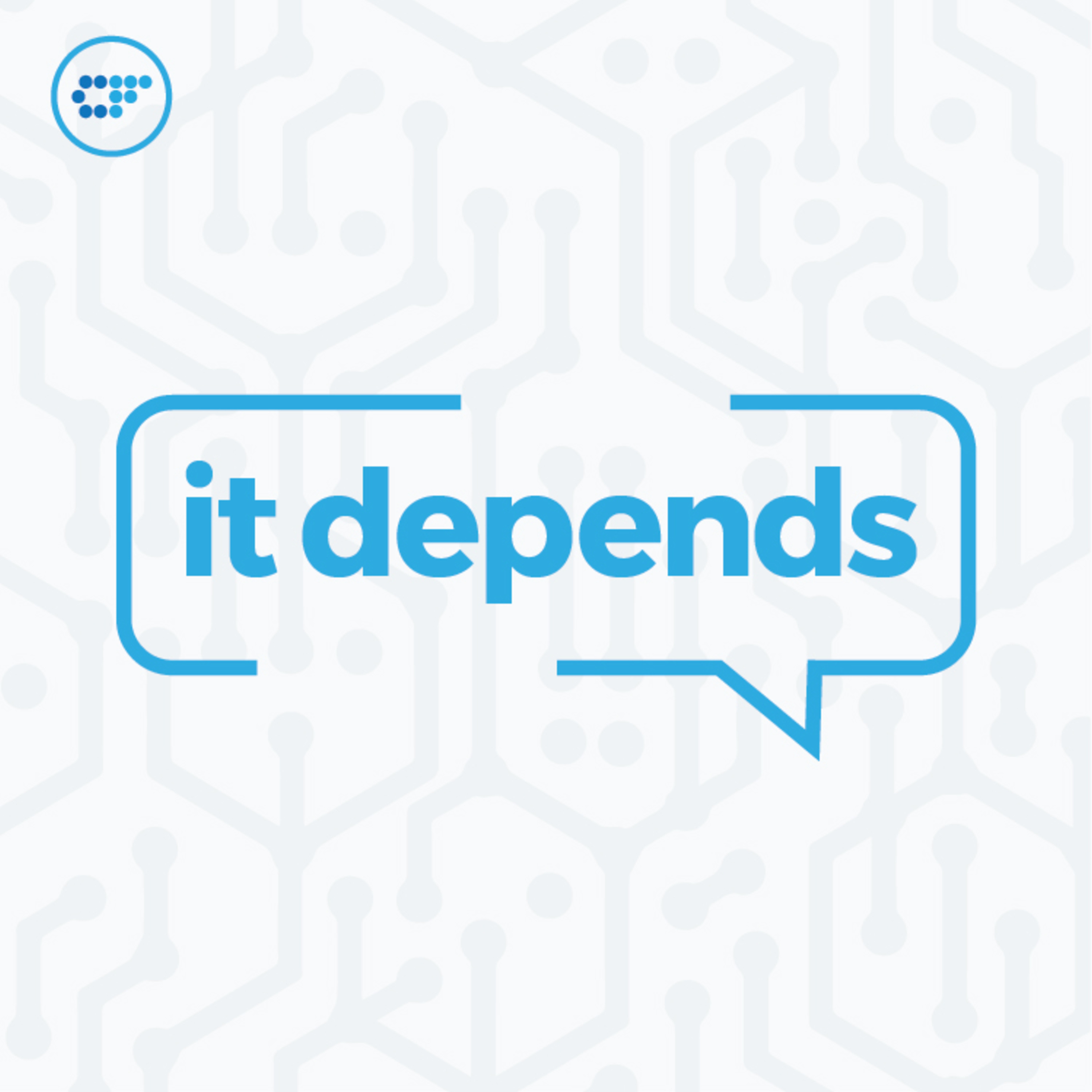 It Depends