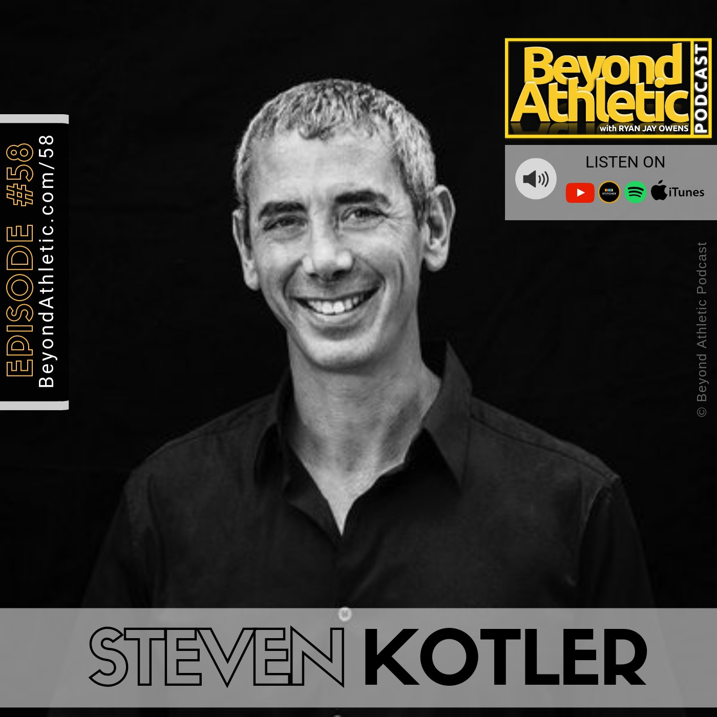 #58 Decoding Human Potential with Steven Kotler
