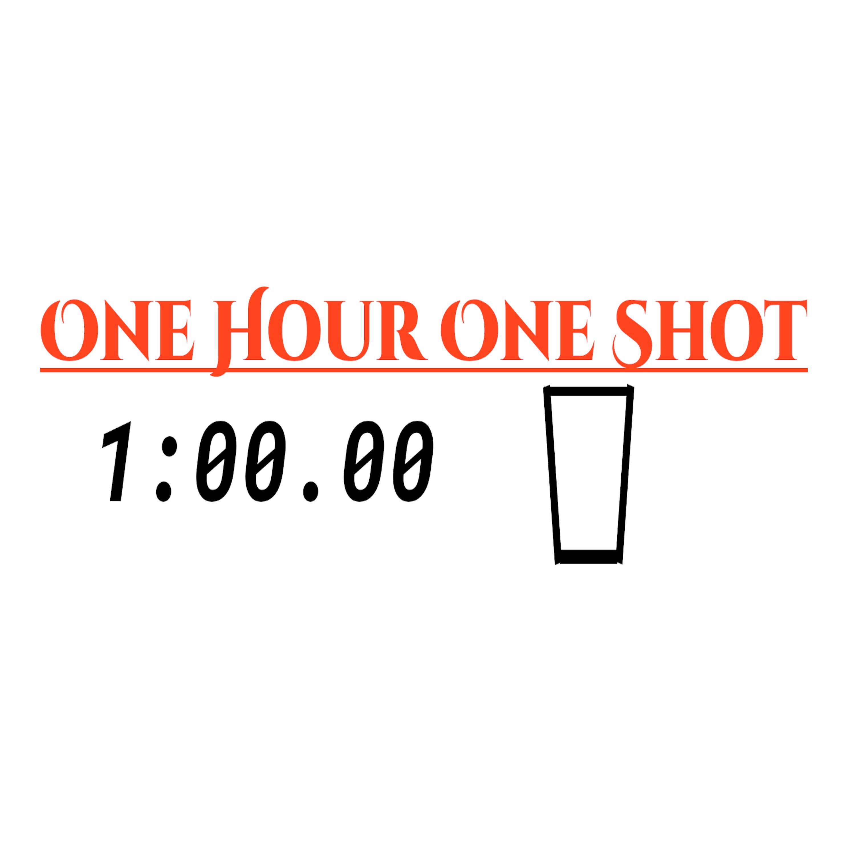 One Hour One Shot