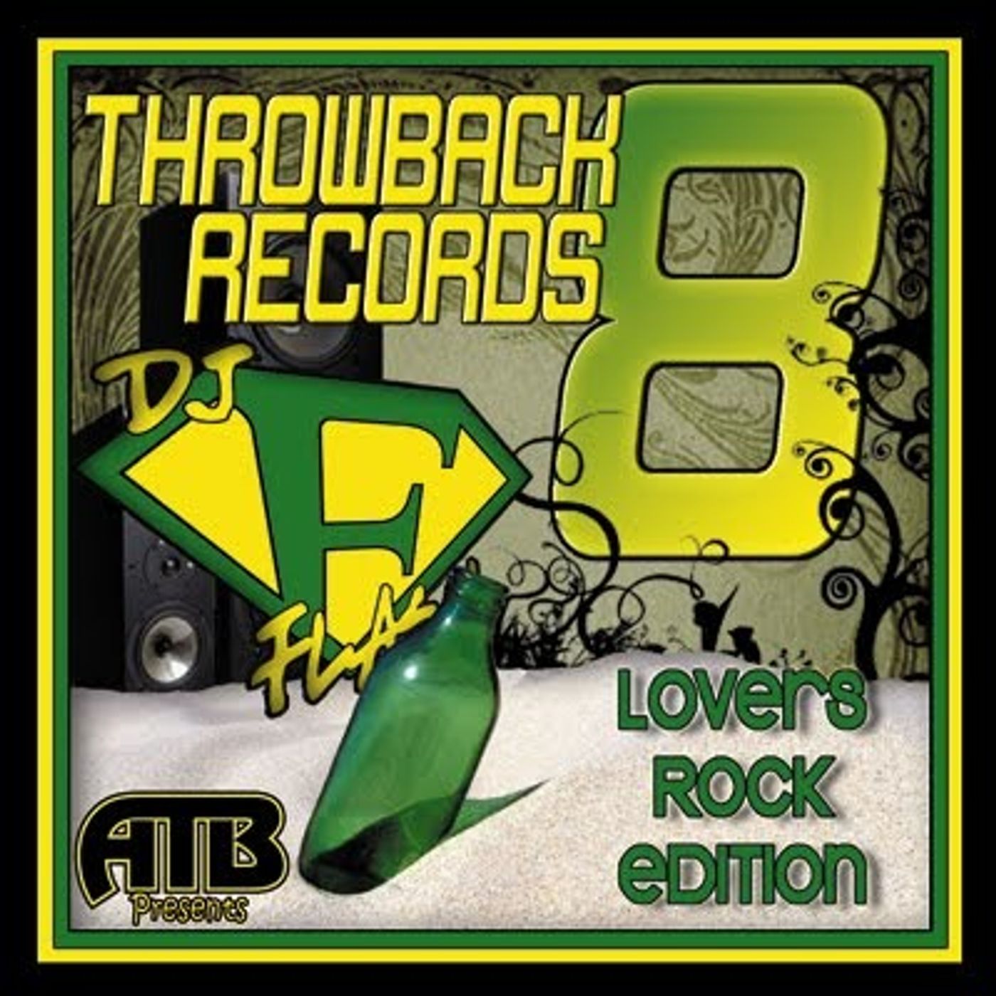 DJ Flash-Throwback Records Vol 8 (90's Culture & Lovers Rock Reggae)