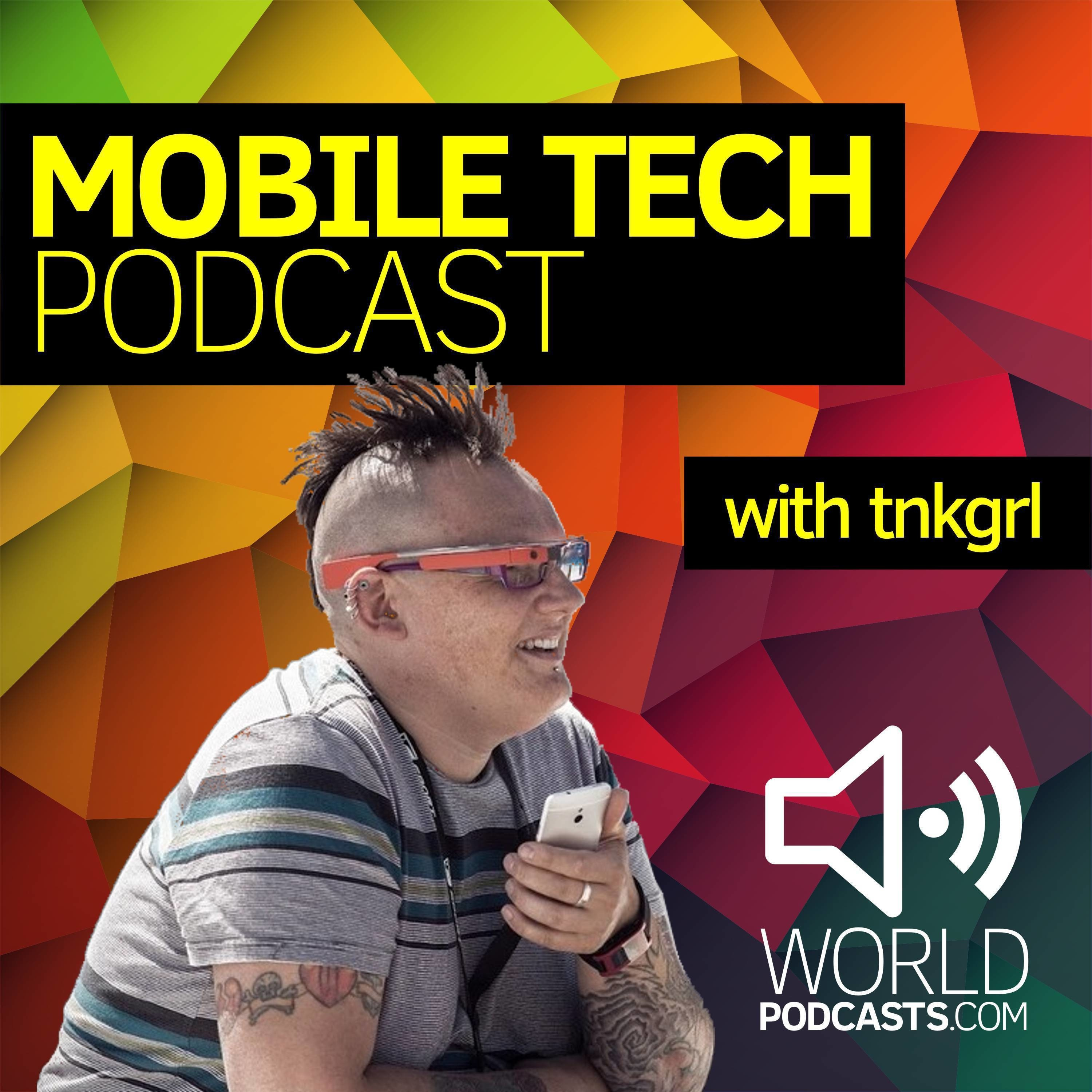 Mobile Tech Podcast with tnkgrl Myriam Joire on Smash Notes