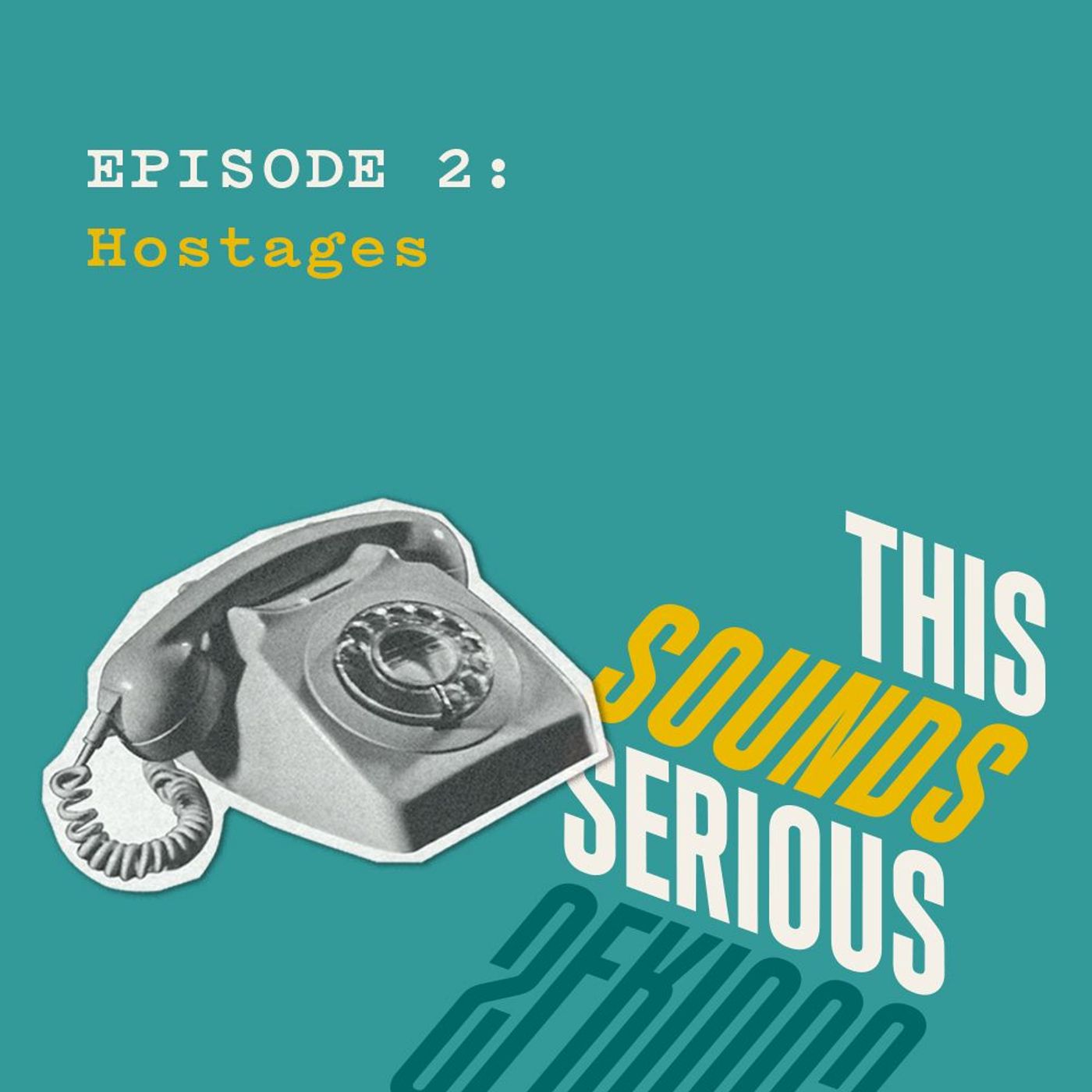 2: Hostages