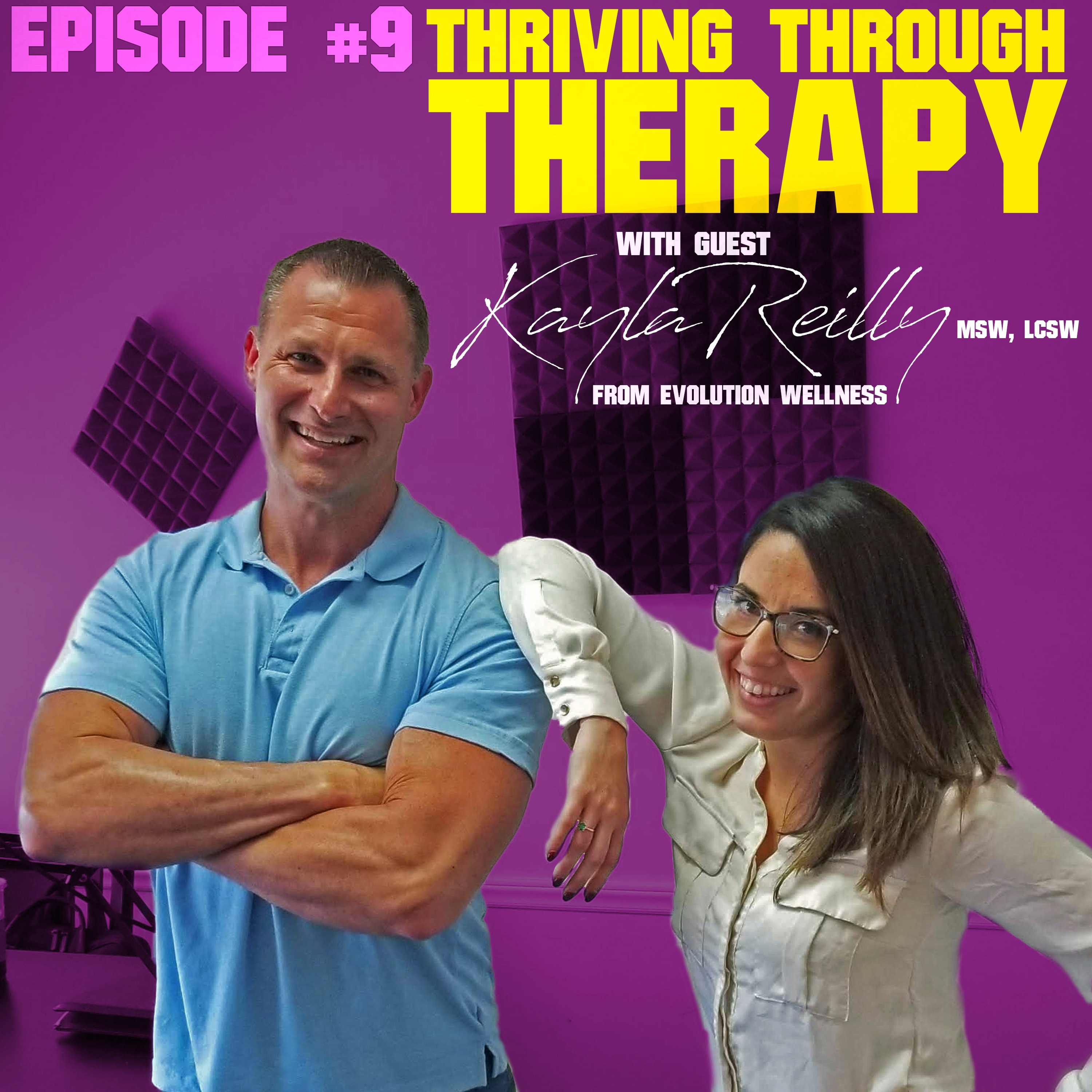 EP009: THRIVING THROUGH THERAPY