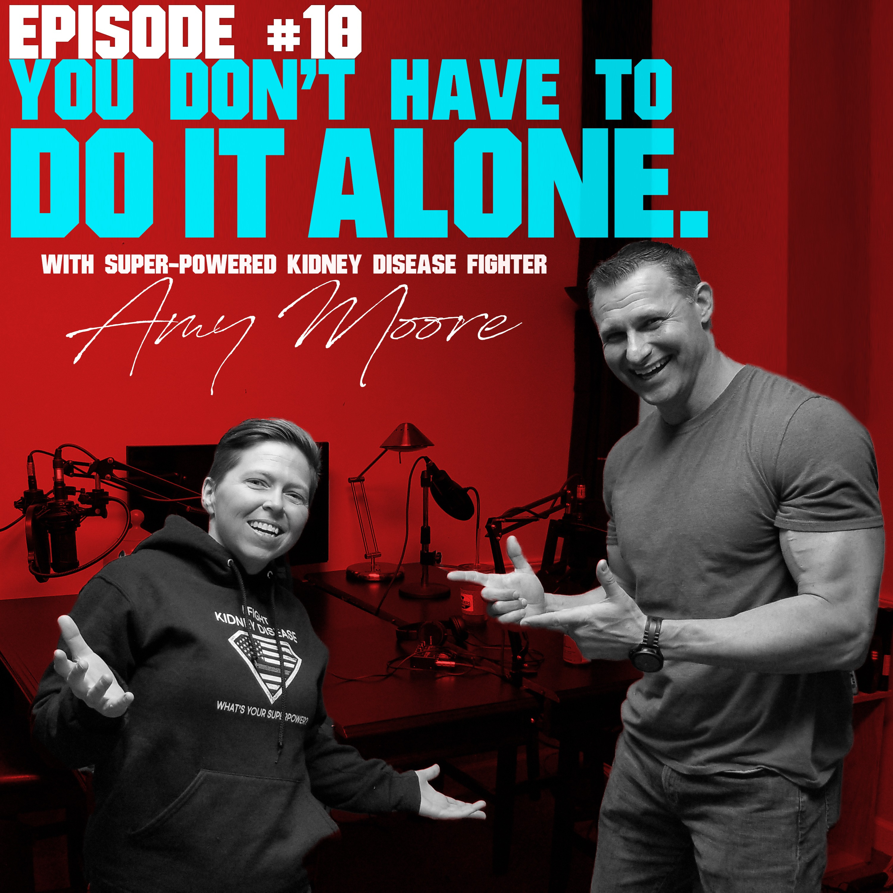EP010: You don't have to do it alone.