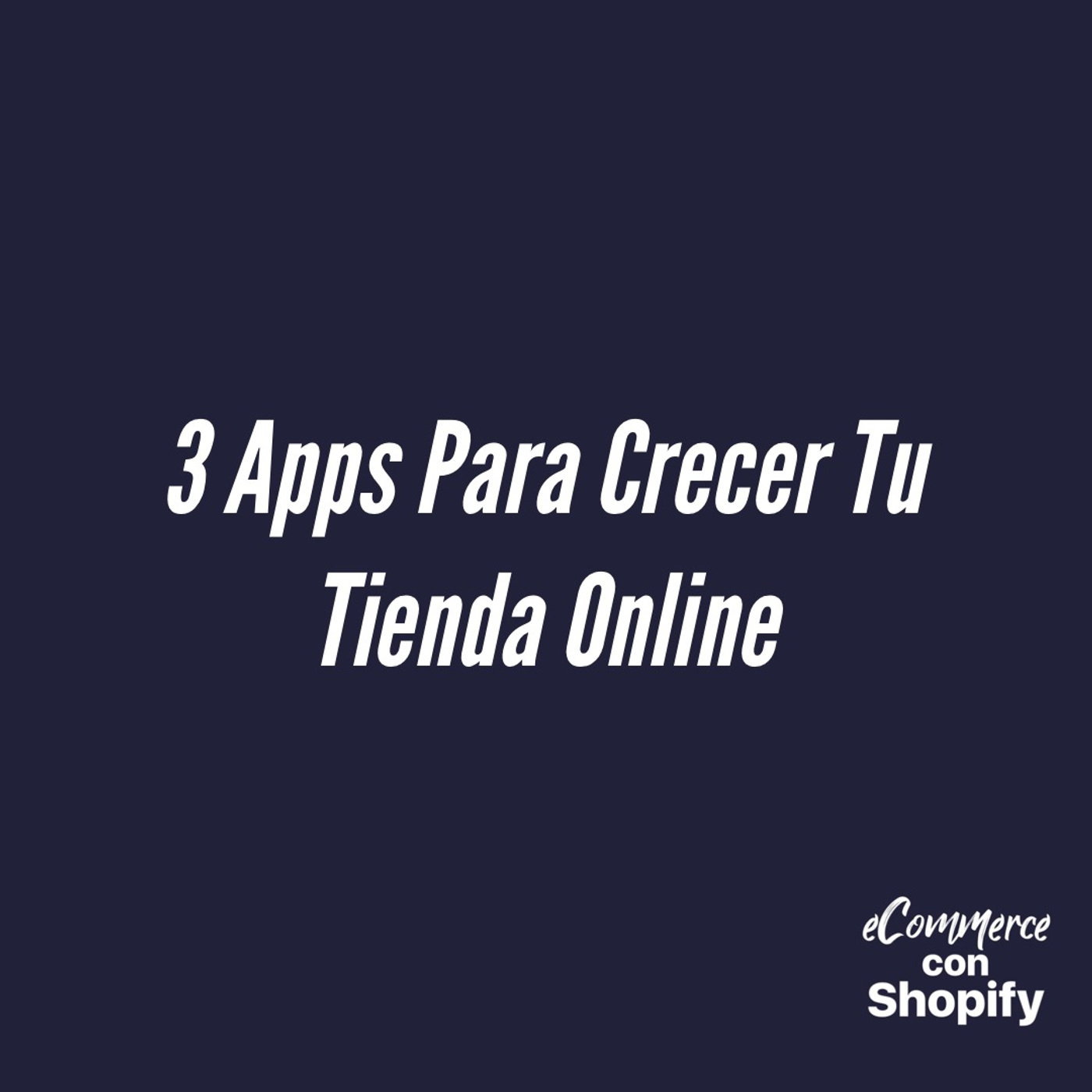 3 Apps para Crecer tu Negocio Online