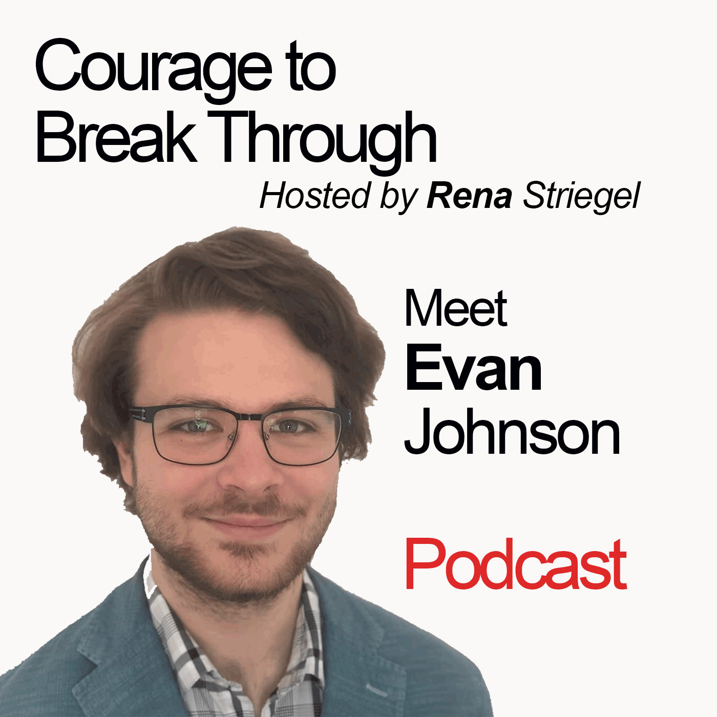 Courage To Break Through