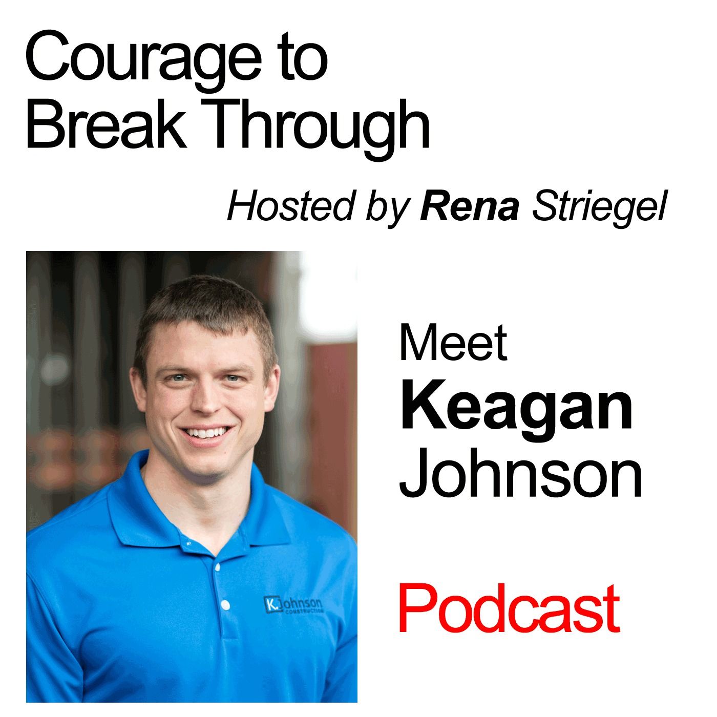 Courage To Break Through