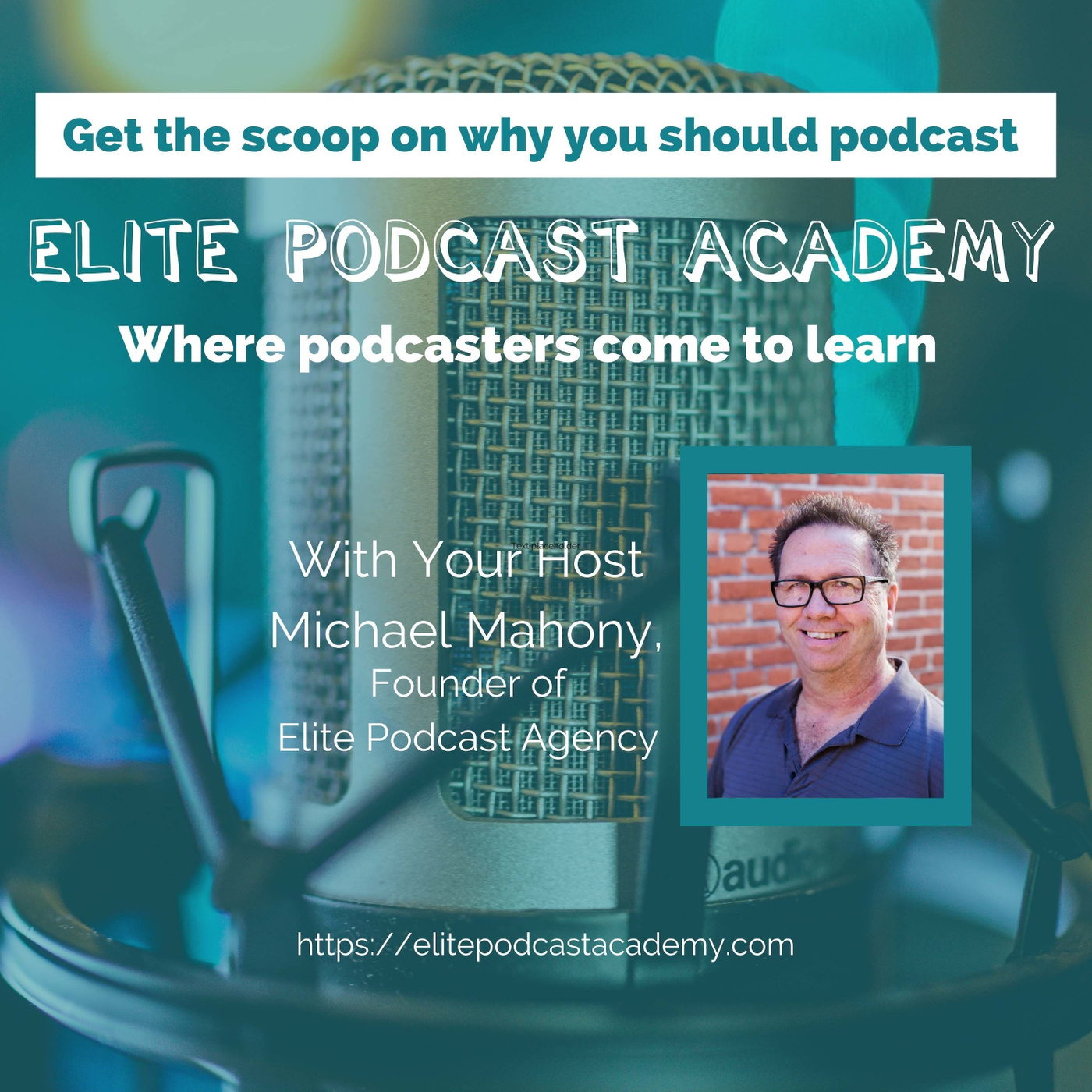 Get the Scoop on Why You Should Podcast