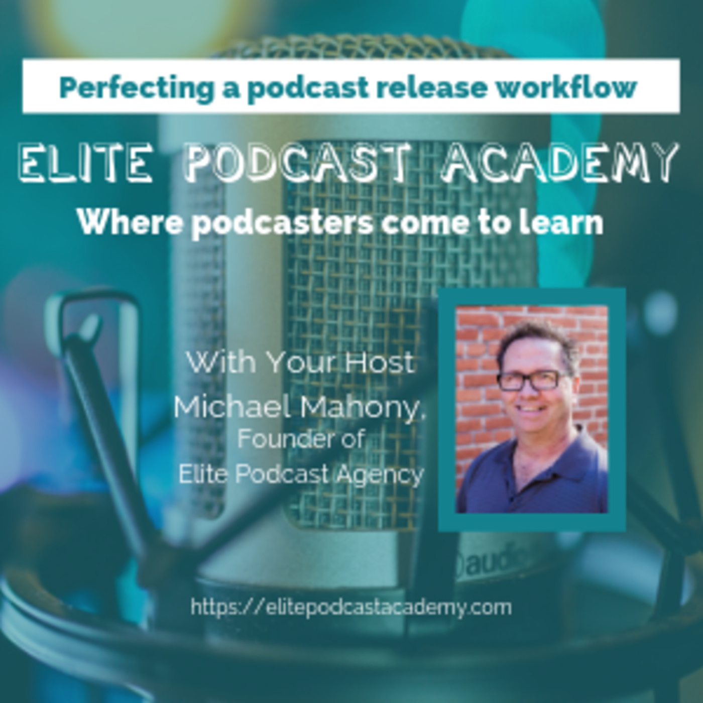 Perfecting a Podcast Release Workflow