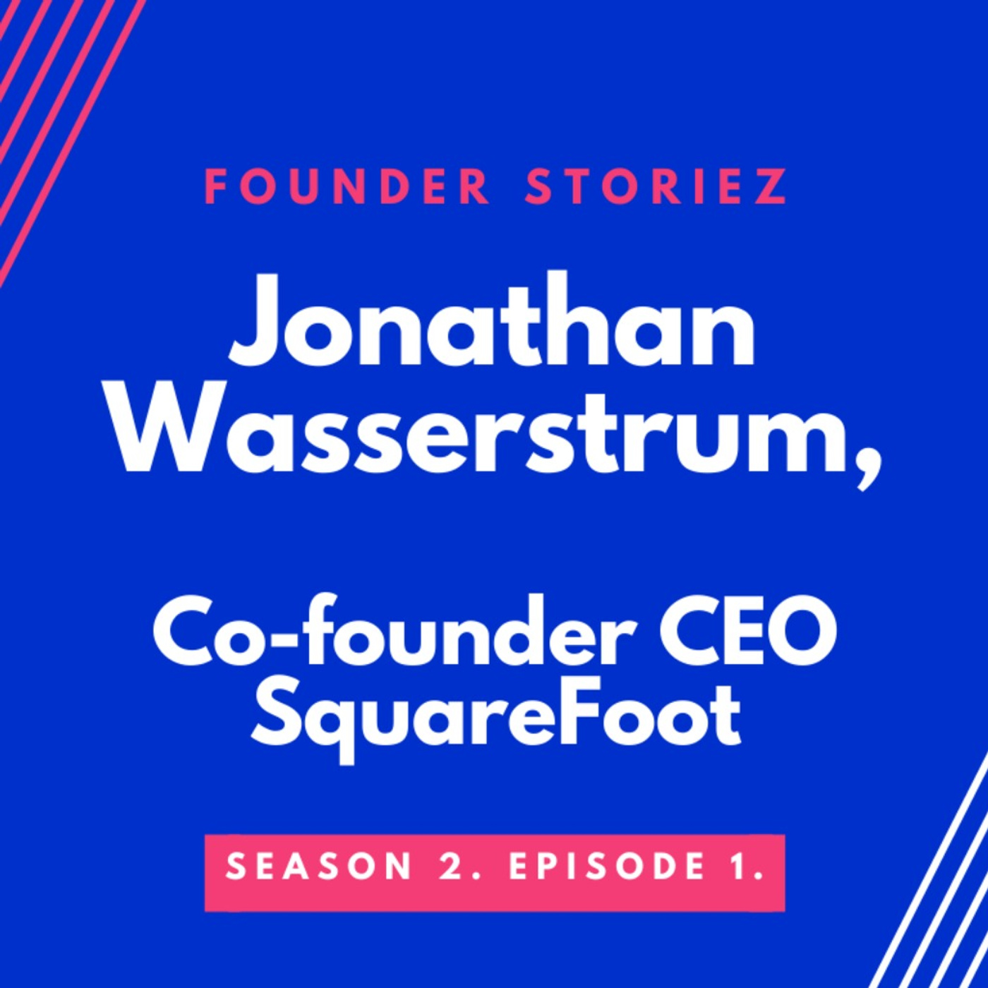 Jonathan Wasserstrum Founder & CEO SqaureFoot