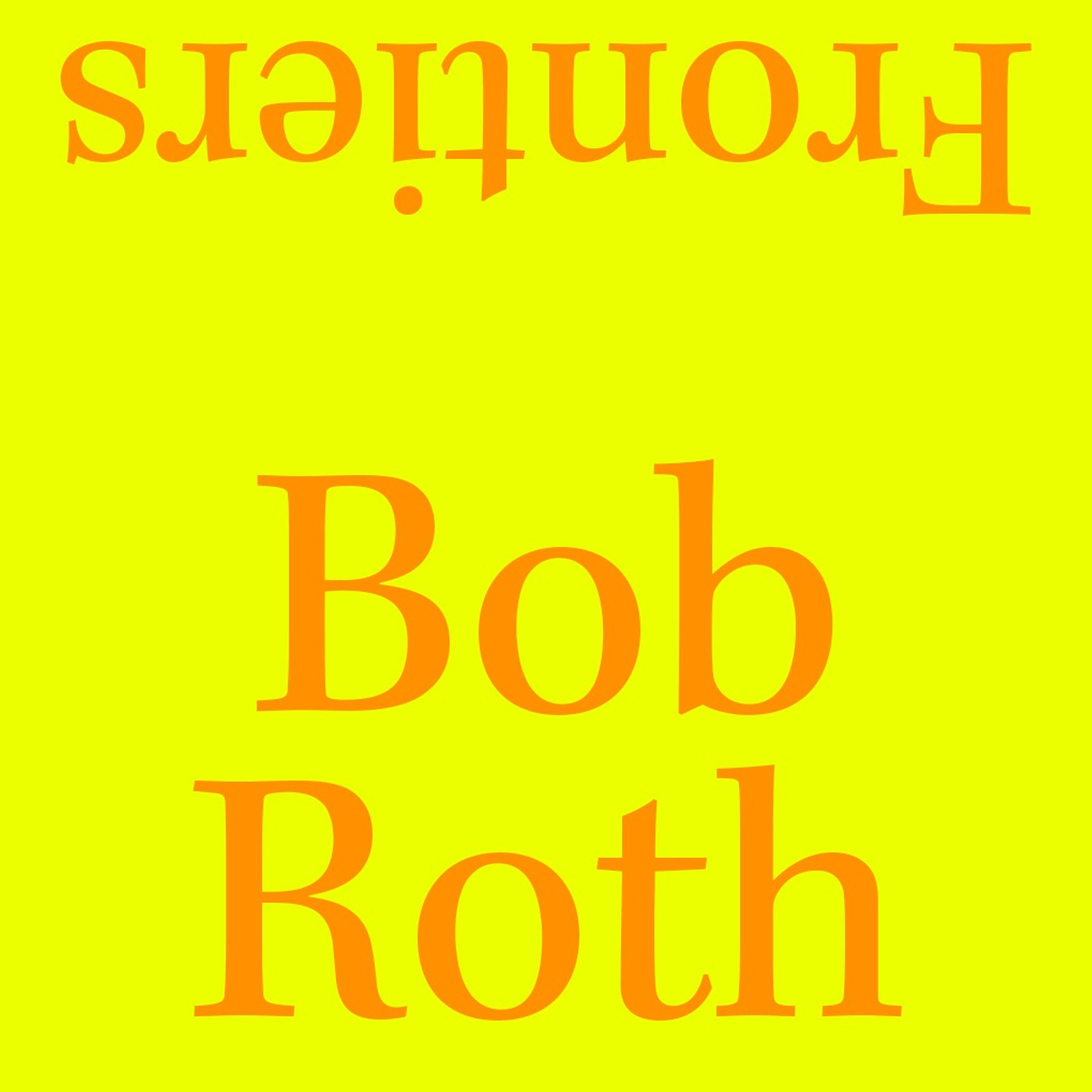 Bob Roth on Frontiers - S2:E4