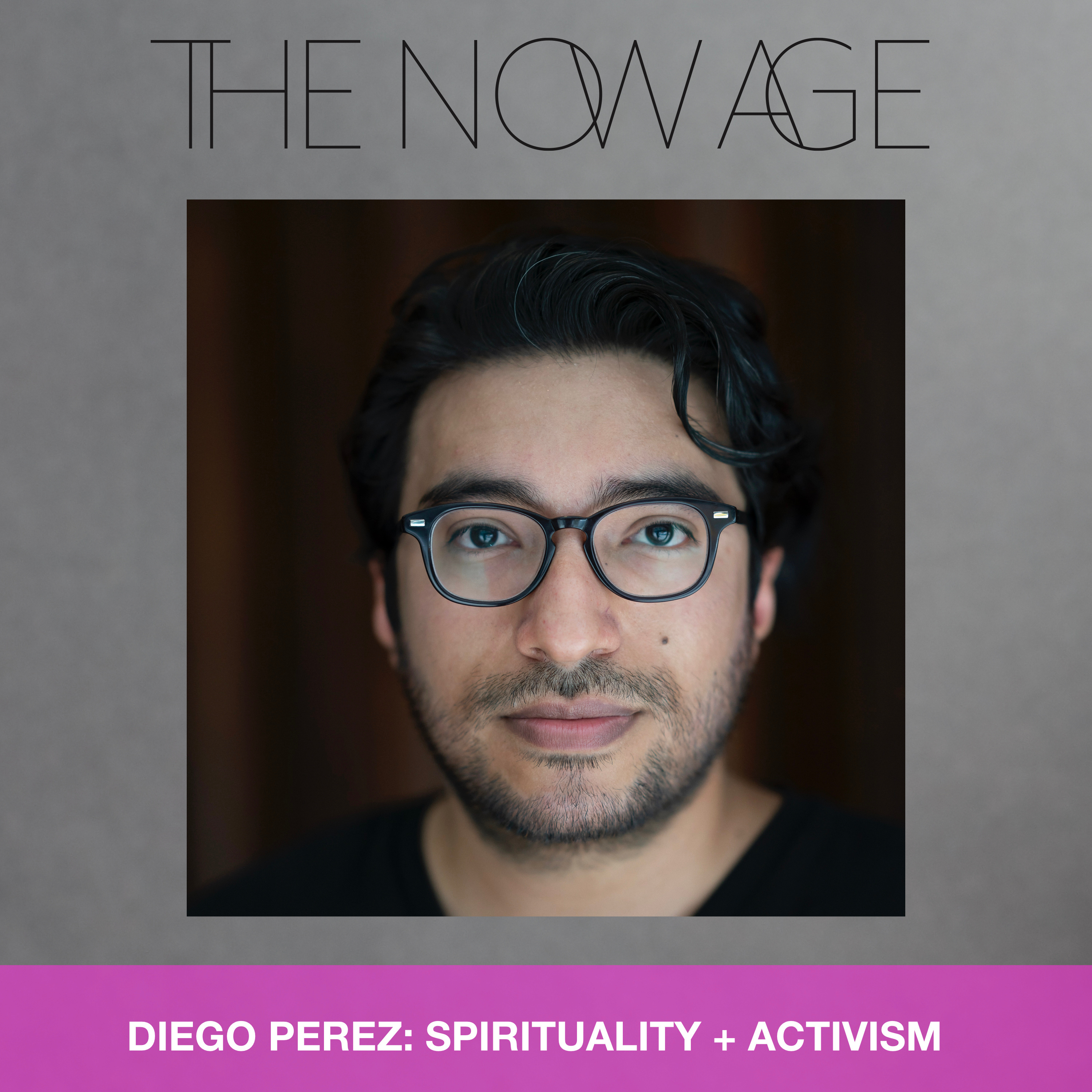 Spirituality + Activism with Diego Perez (aka @yung_pueblo)