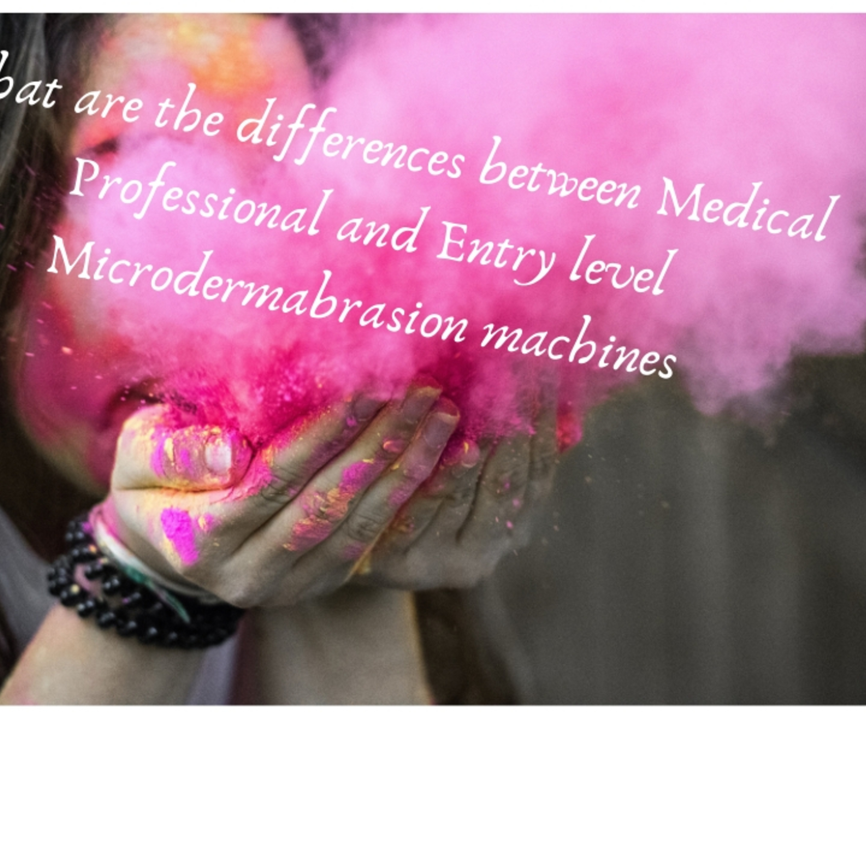 What are the differences between Medical Professional and Entry level Microdermabrasion machines