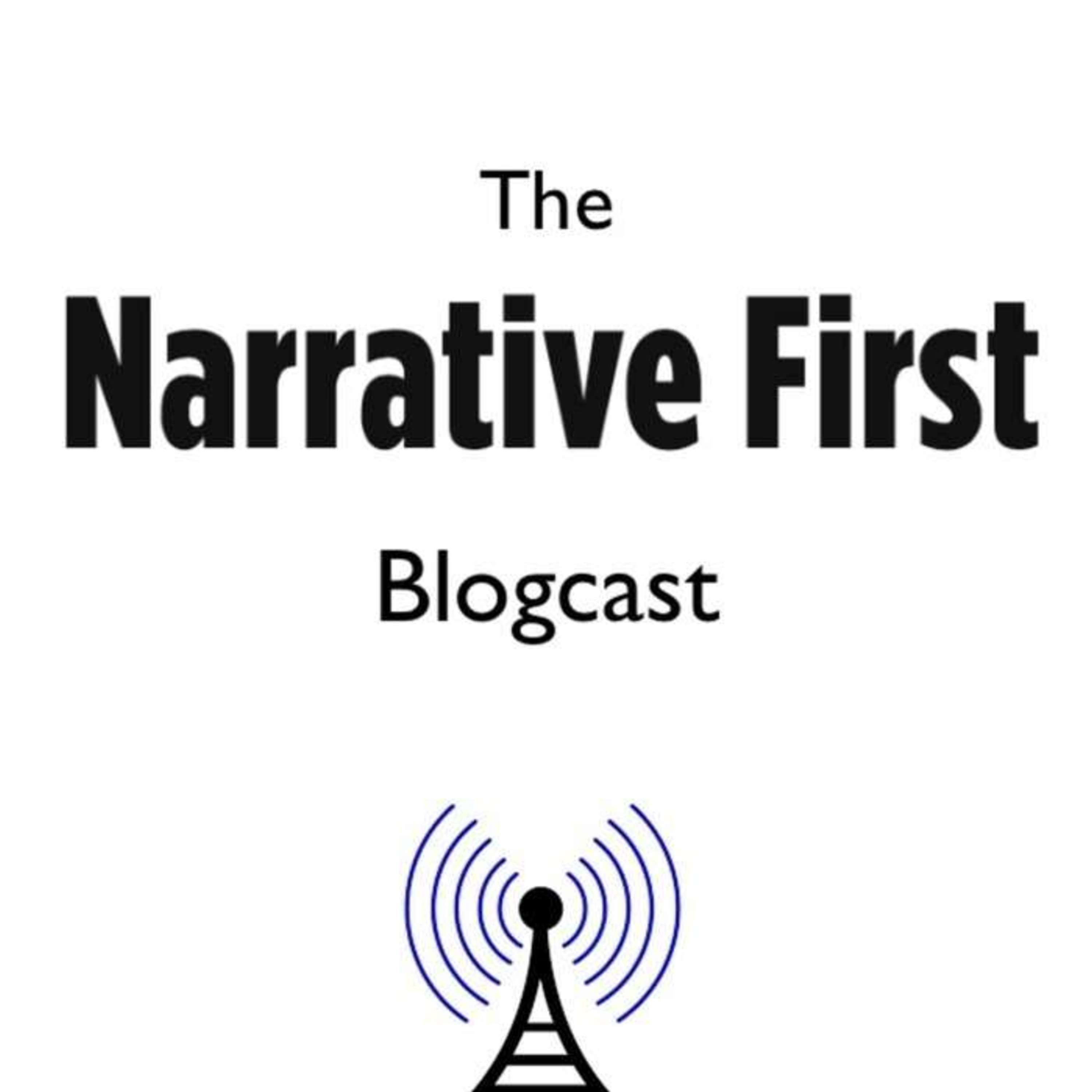 Narrative First: where story is always king