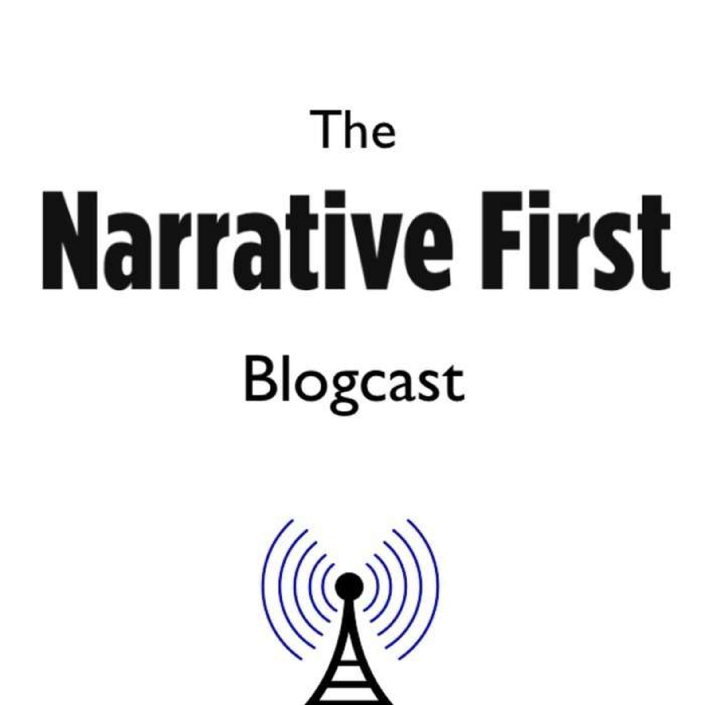 Narrative First: where story is always king