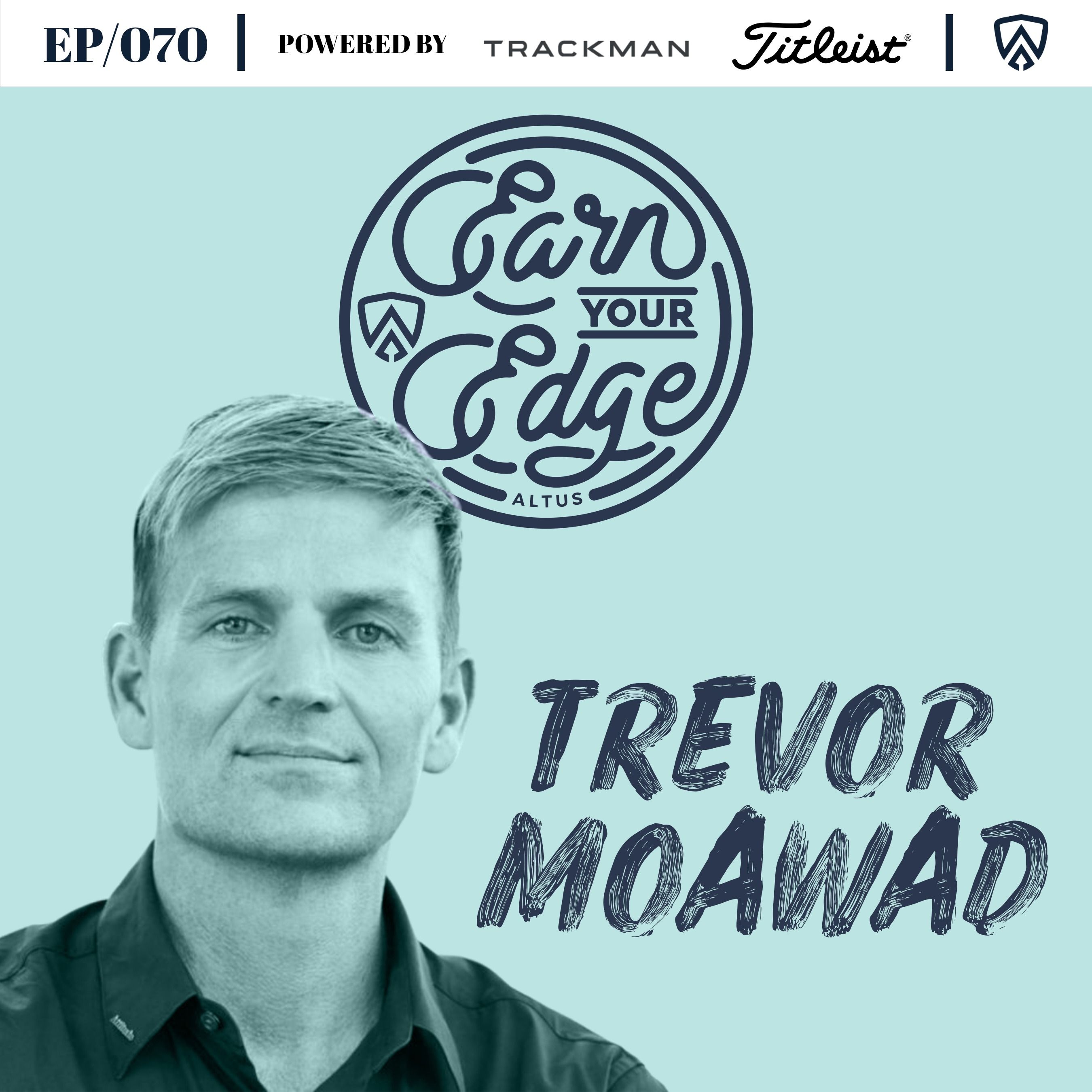 Elite Sports Psychology w/ Trevor Moawad | Ep/070