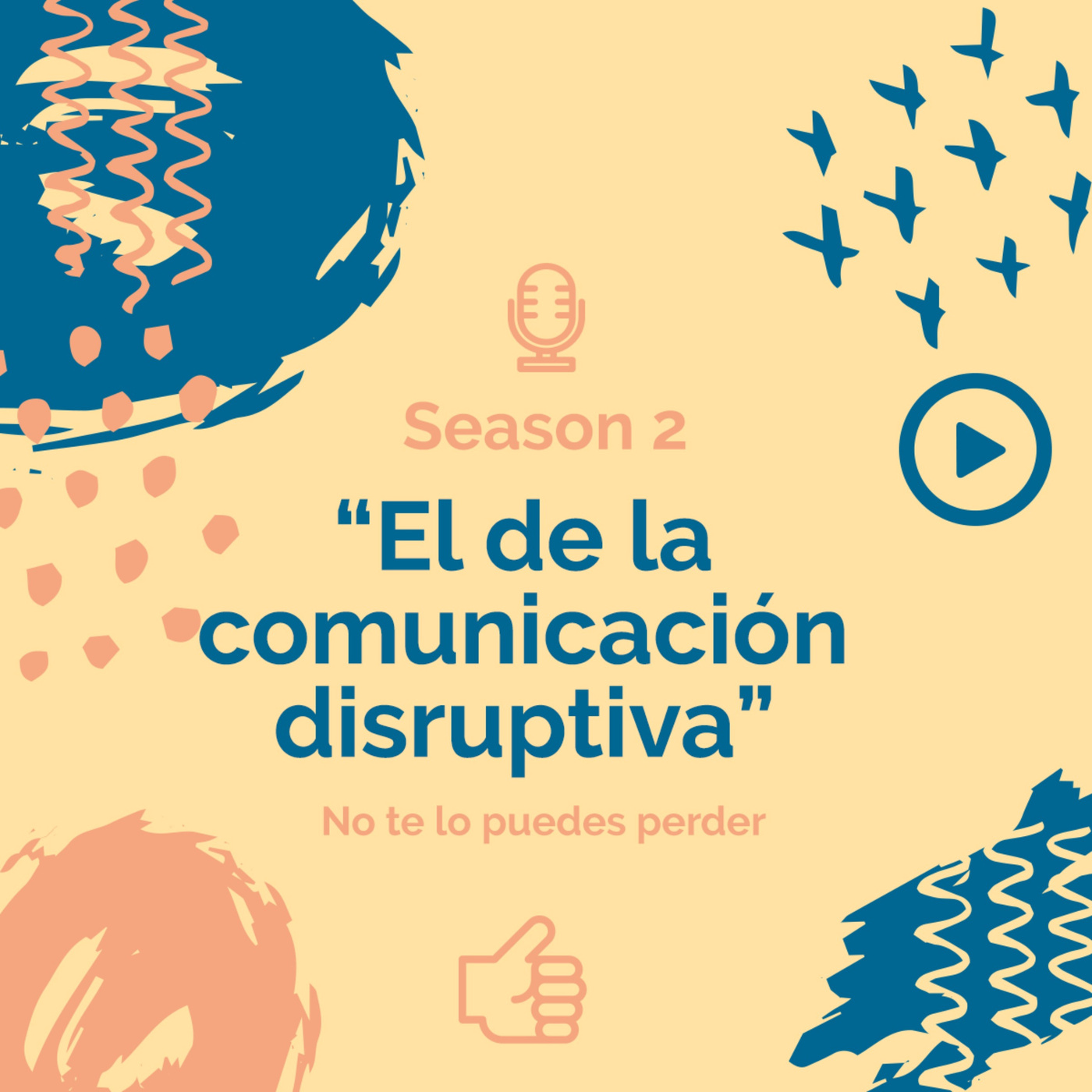 El de la comunicación disrruptiva