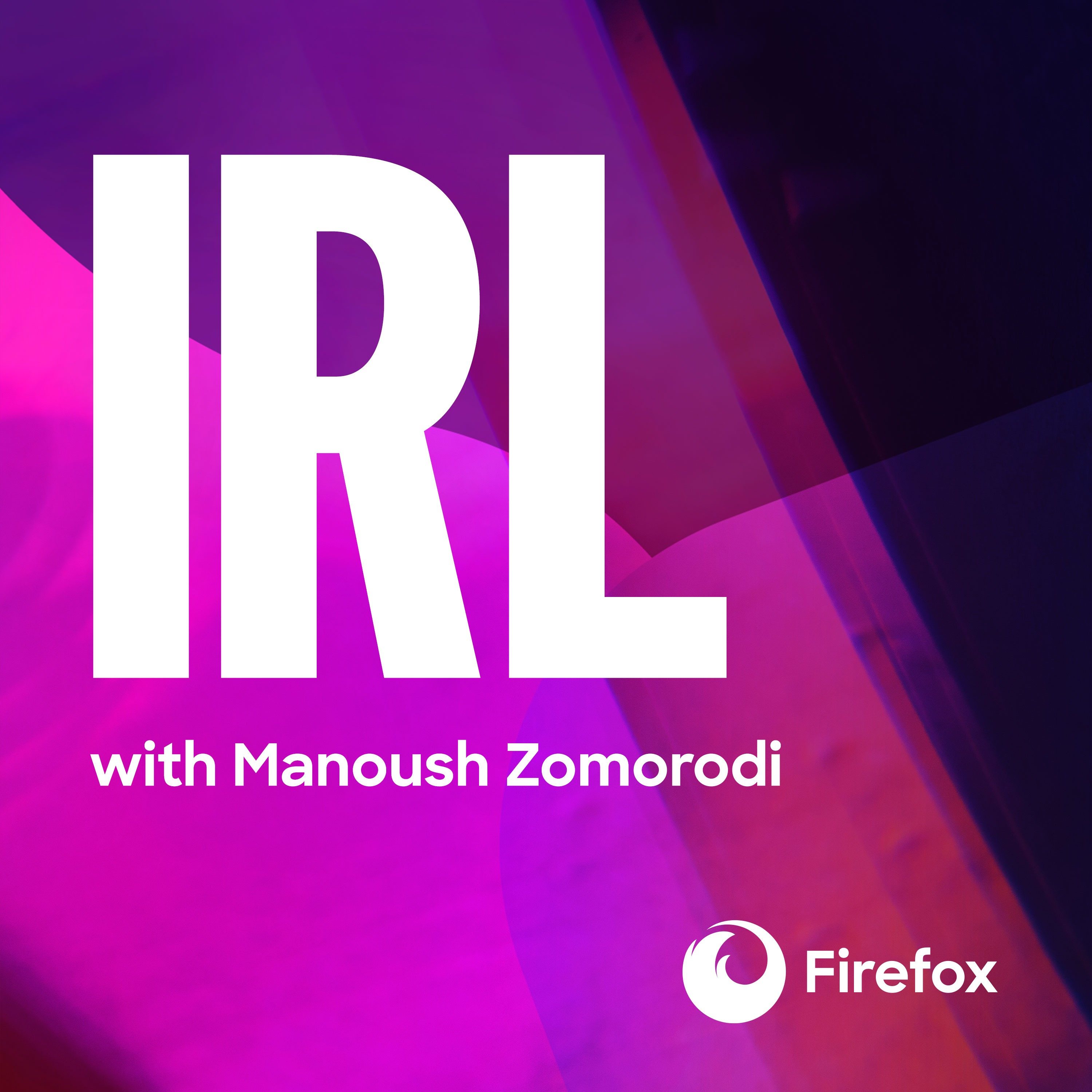IRL - Online Life Is Real Life podcast show image