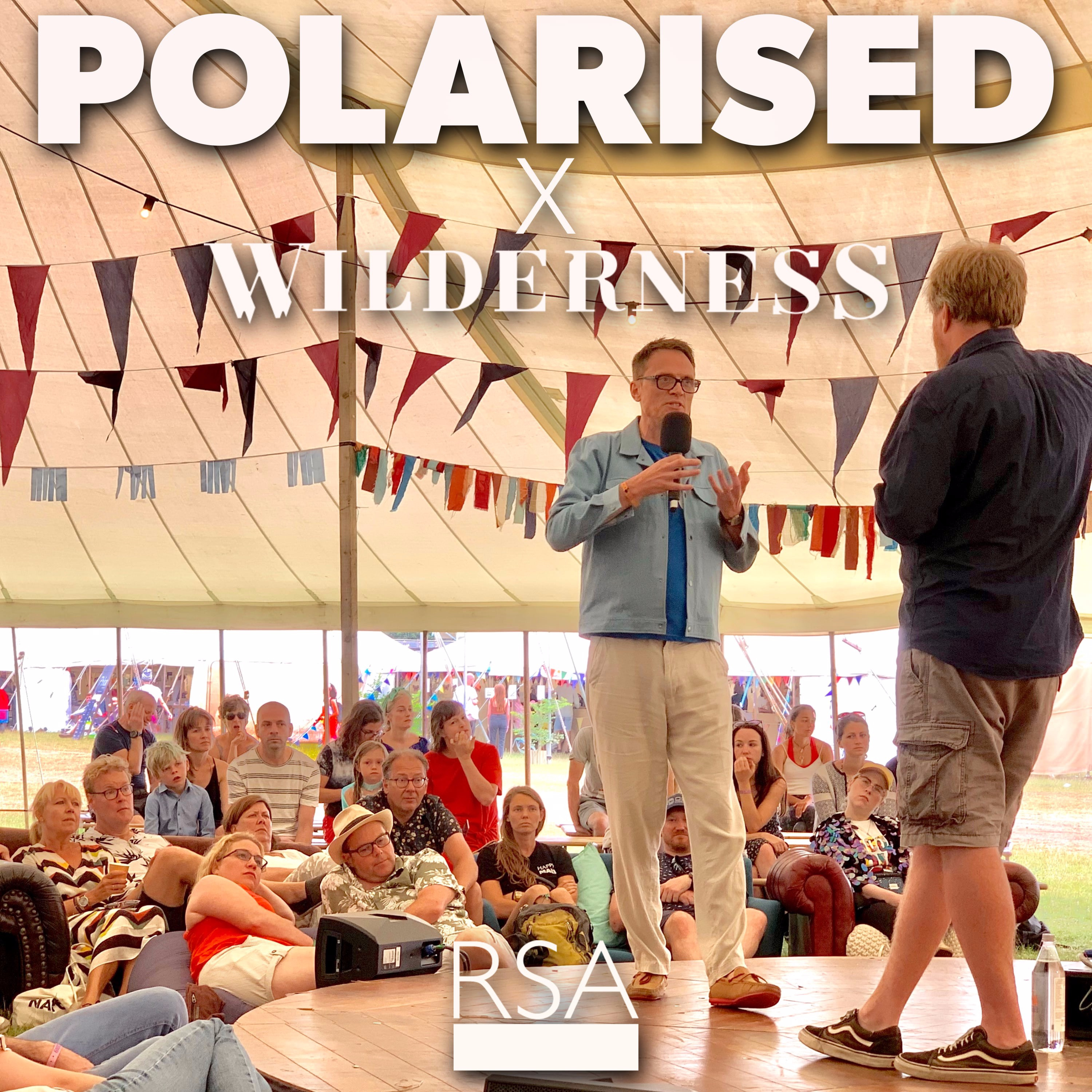 Hope vs Fear, Live from Wilderness Festival
