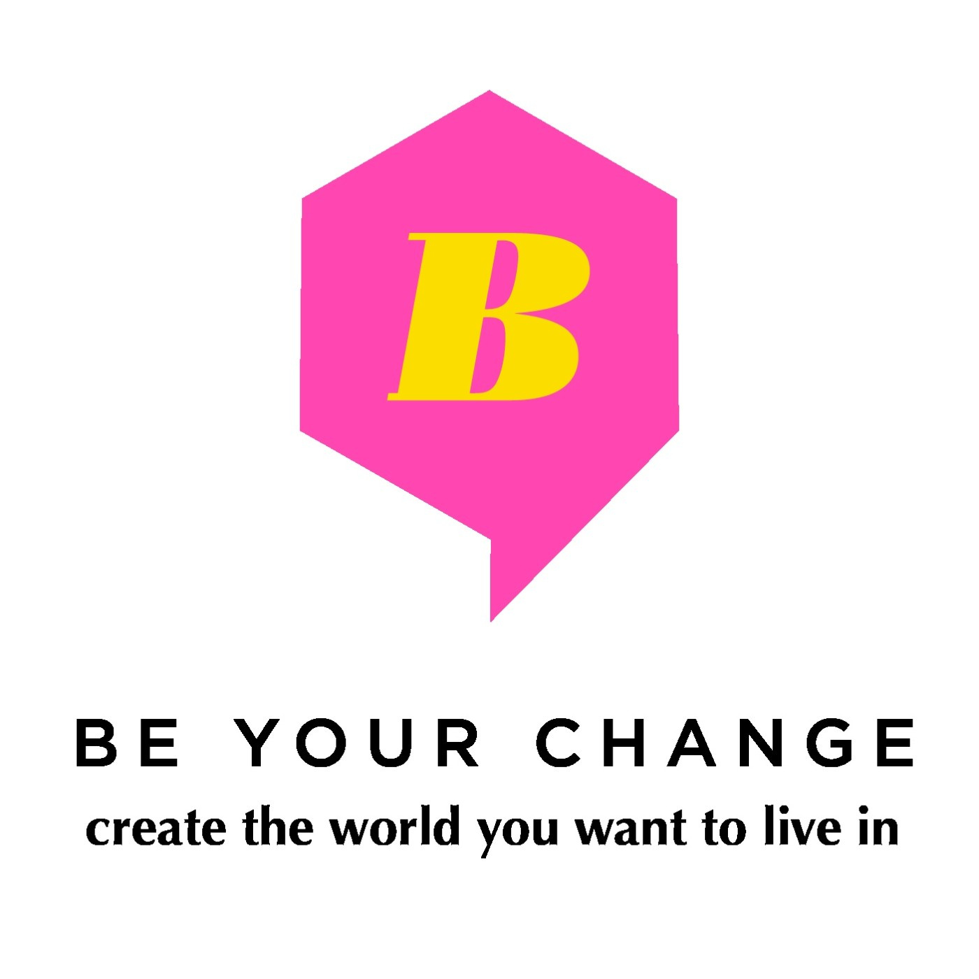 Be Your Change