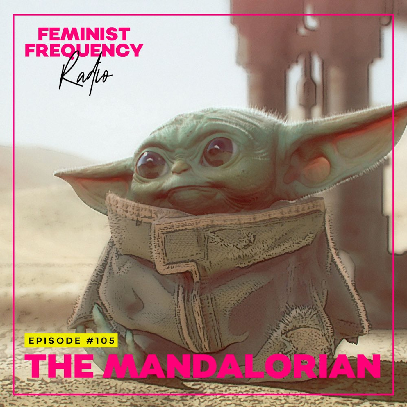 FFR 105: The Mandalorian
