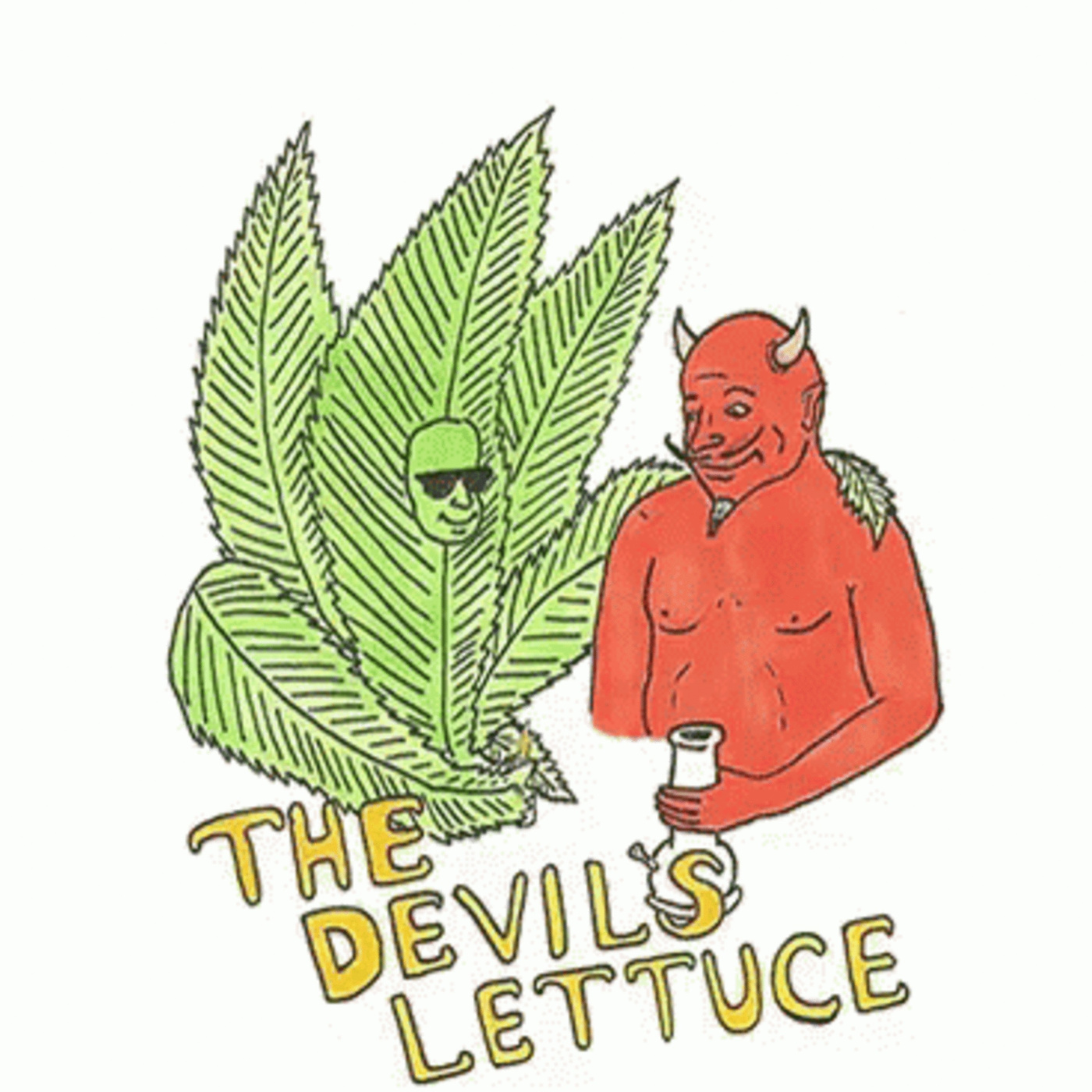99: The Devil's Lettuce 99: The Devil's Lettuce