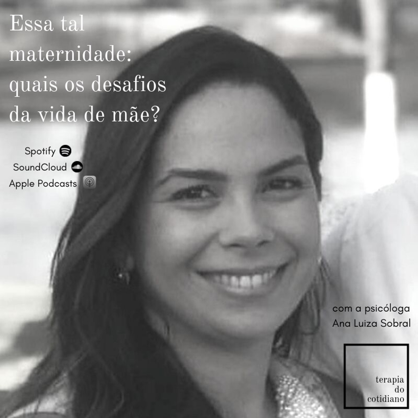 Essa tal maternidade: quais os desafios da vida de mãe? #12 Essa tal maternidade: quais os desafios da vida de mãe? #12