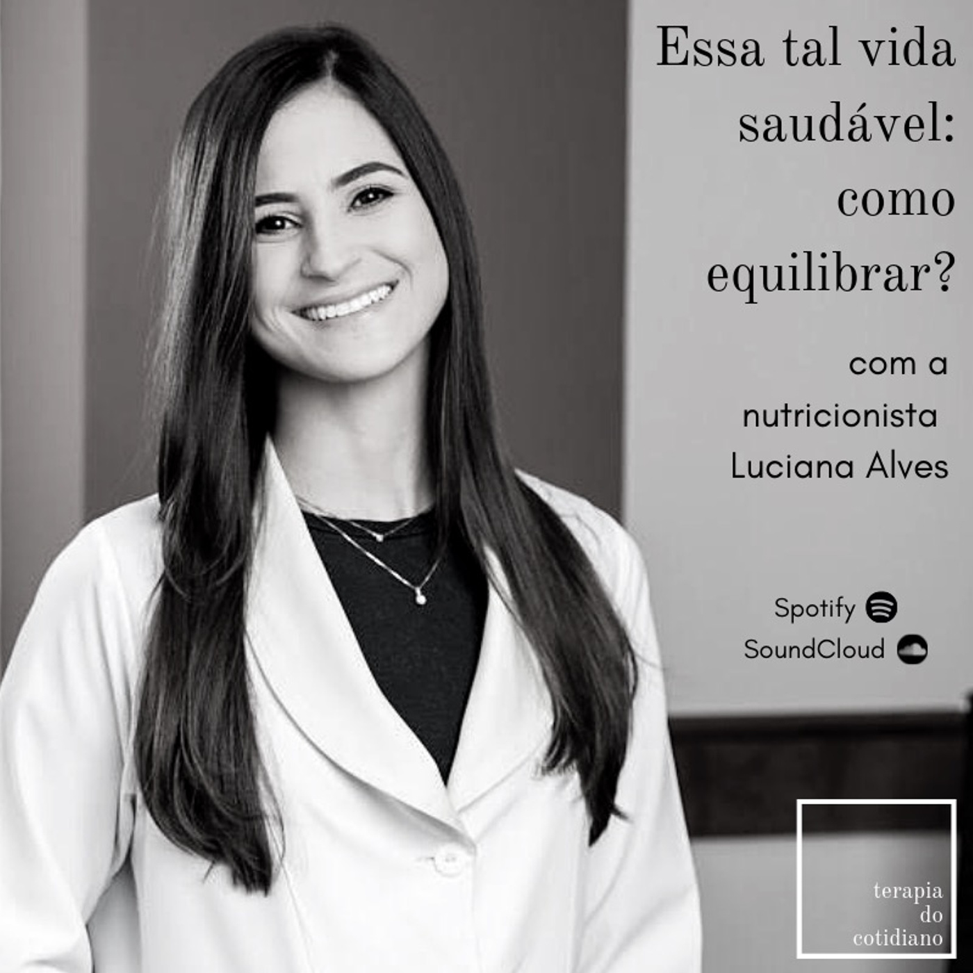 Podcast Terapia do Cotidiano