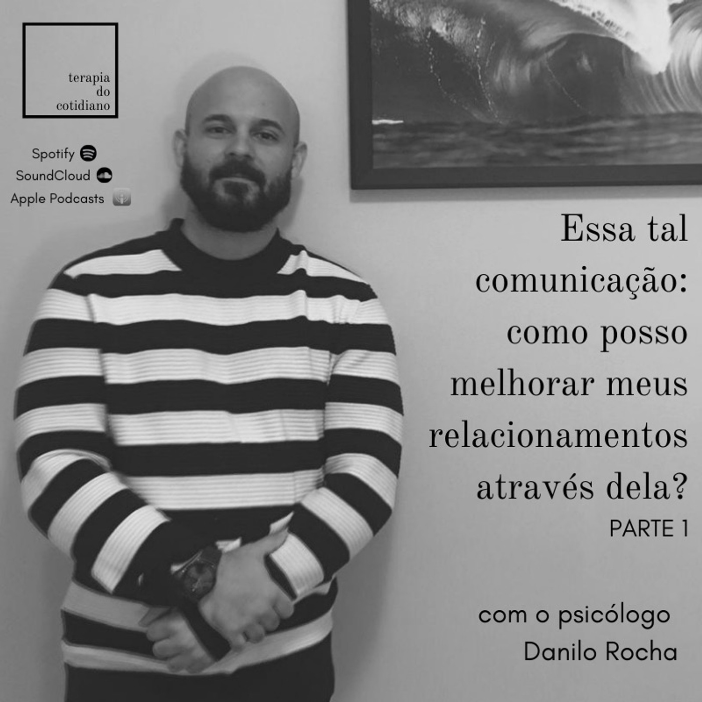Essa tal comunicação: como posso melhorar meus relacionamentos através dela? Parte 1 #15