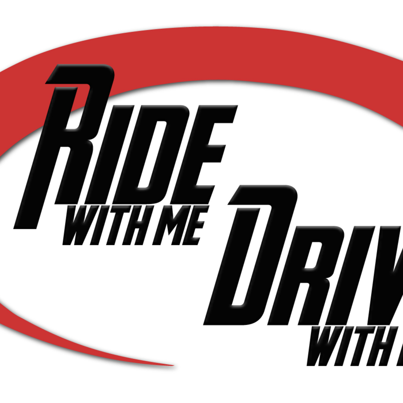 Ride With Me Drive With Me