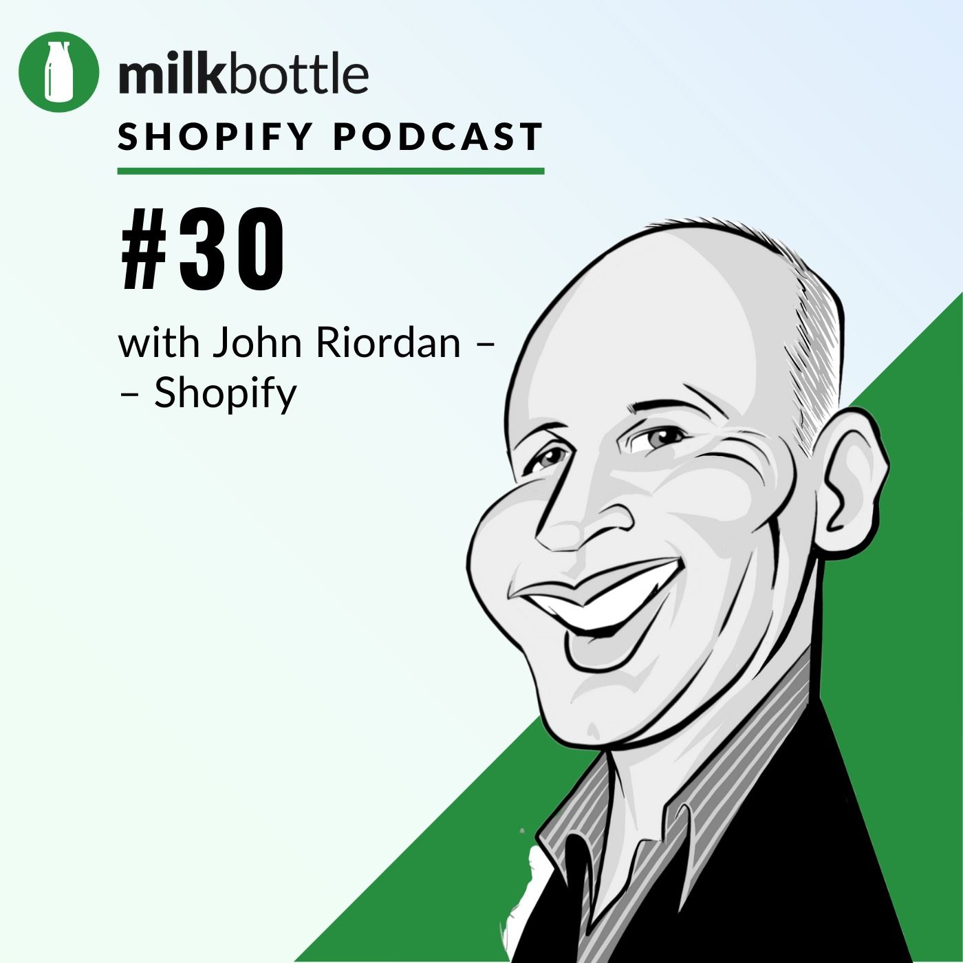Episode 30: John Riordan from Shopify