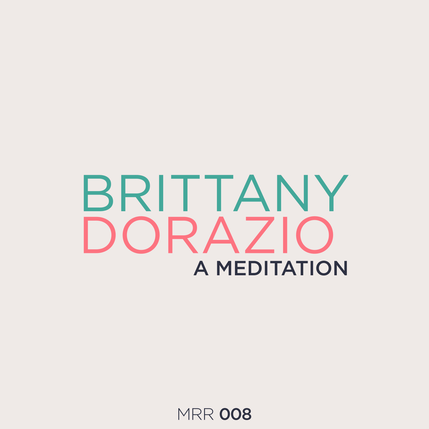 a meditation by Brittany Dorazio