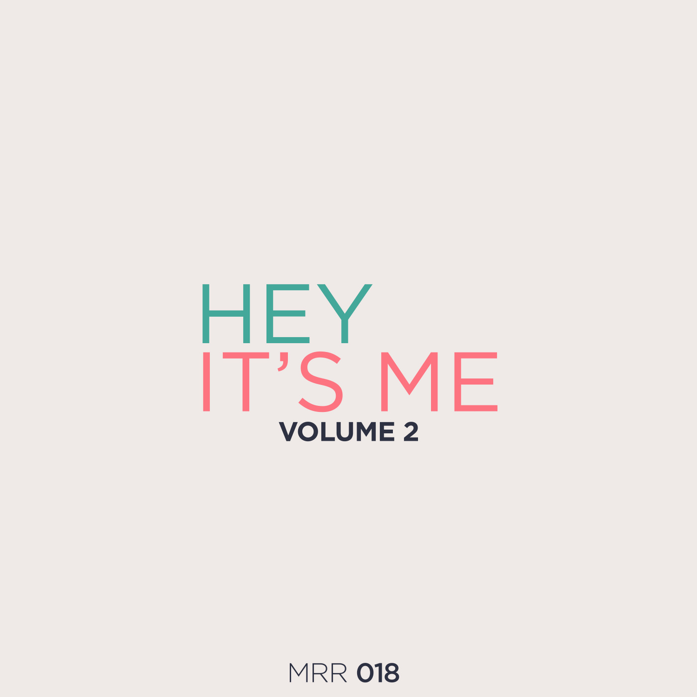 hey it's me: volume 2